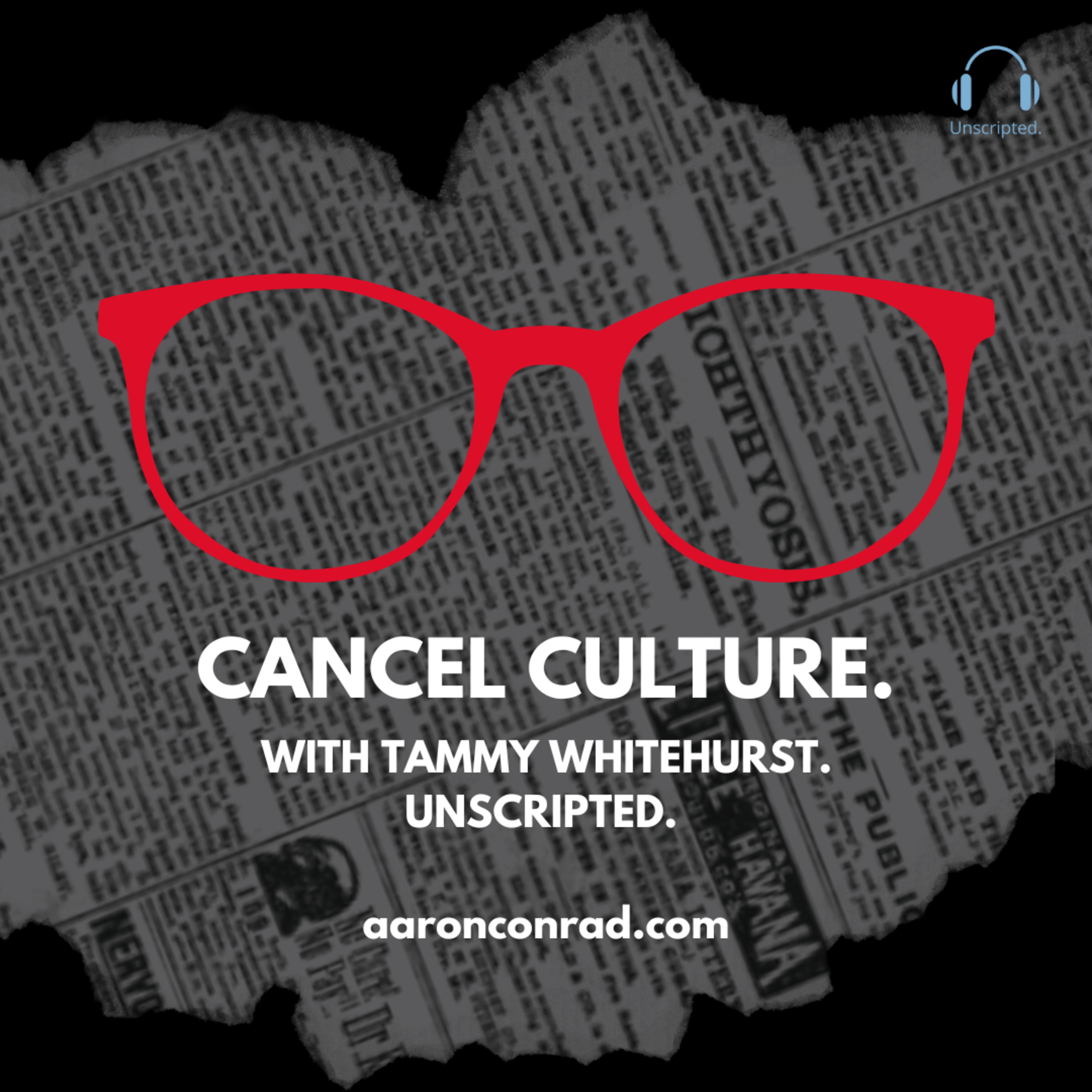 Unscripted with Aaron Conrad