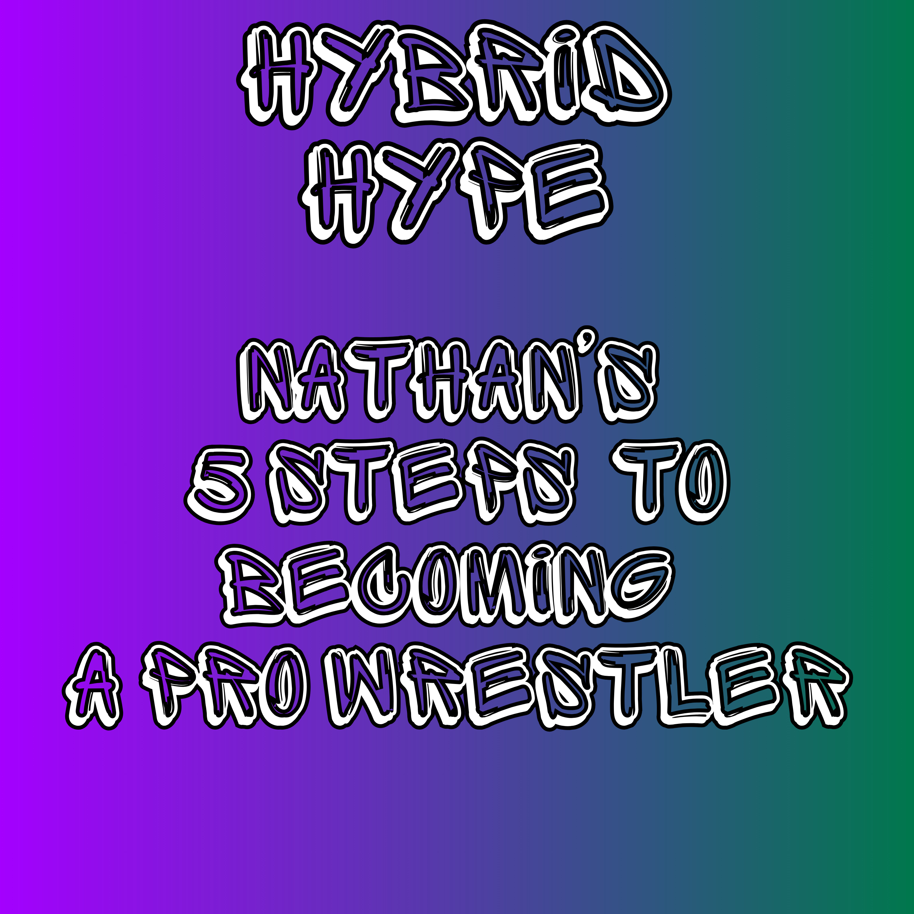 HHP # 11 | 5 Steps to become a Pro Wrestler | episode artwork