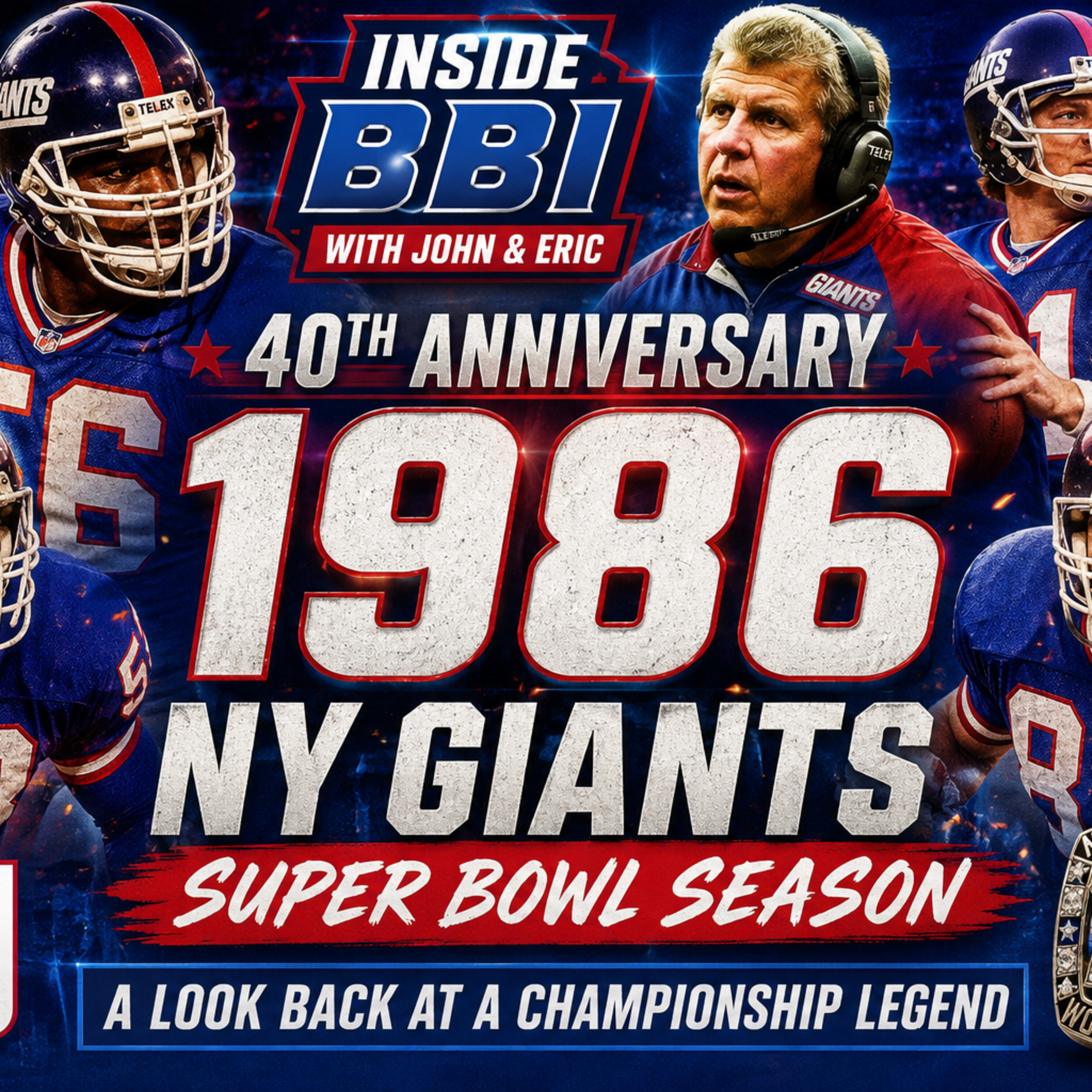 🥇 The 1986 New York Giants: The Greatest Team in Franchise History? | 40th Anniversary Special episode artwork