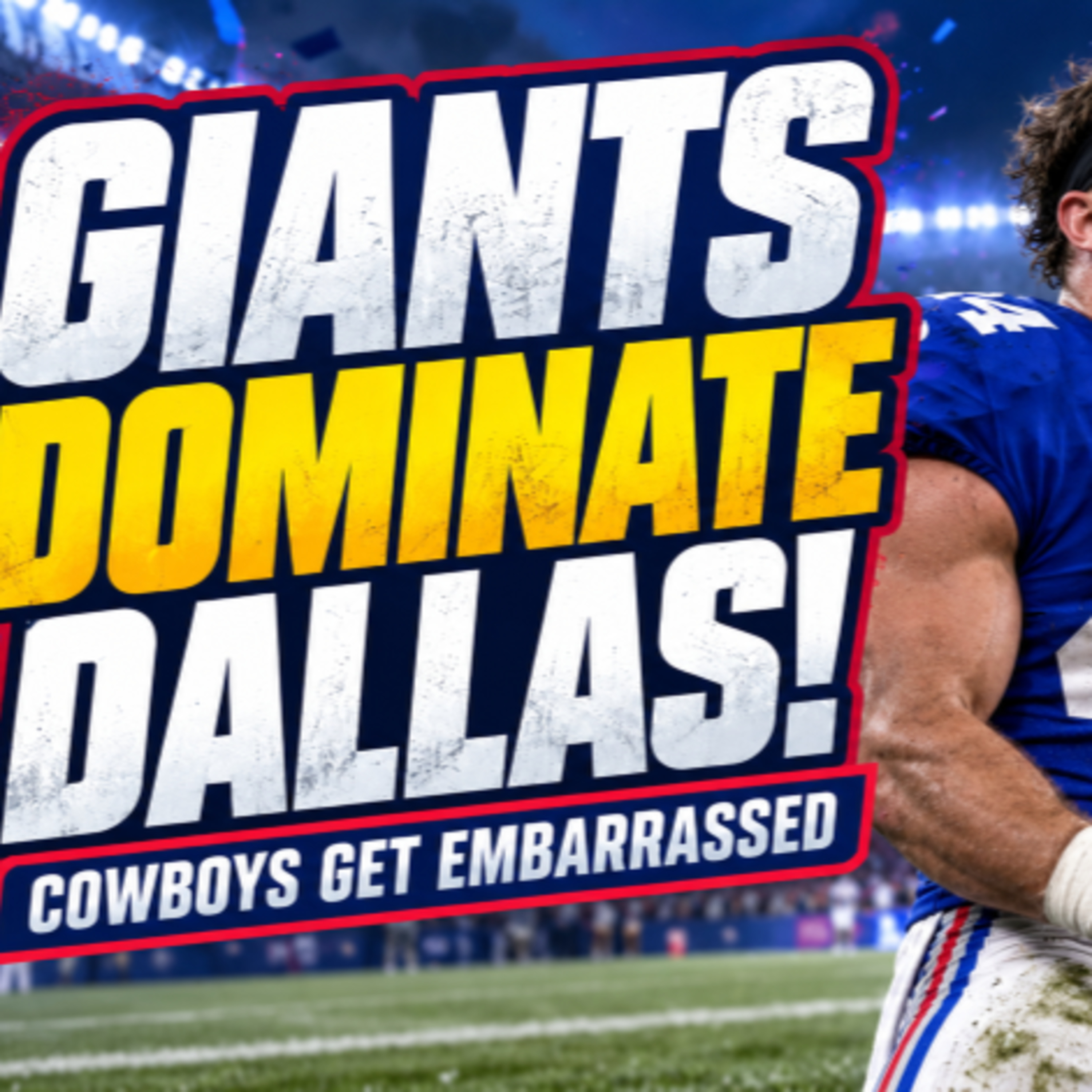 GIANTS DOMINATE DALLAS! Cowboys Get Embarrassed on Sunday Night | Giants vs Cowboys Review episode artwork