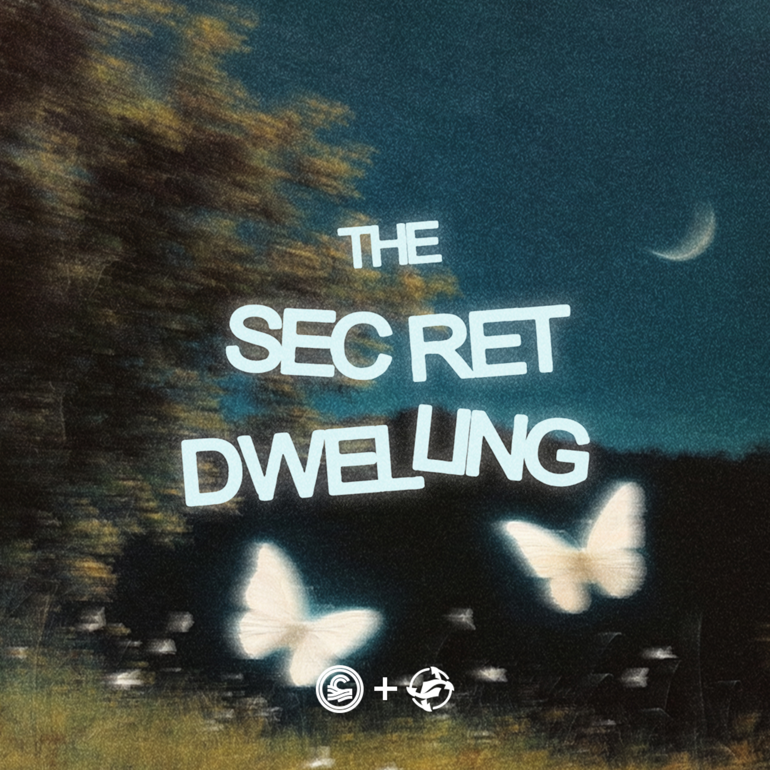 The Secret Dwelling | Pastor Elissa Glisson episode artwork