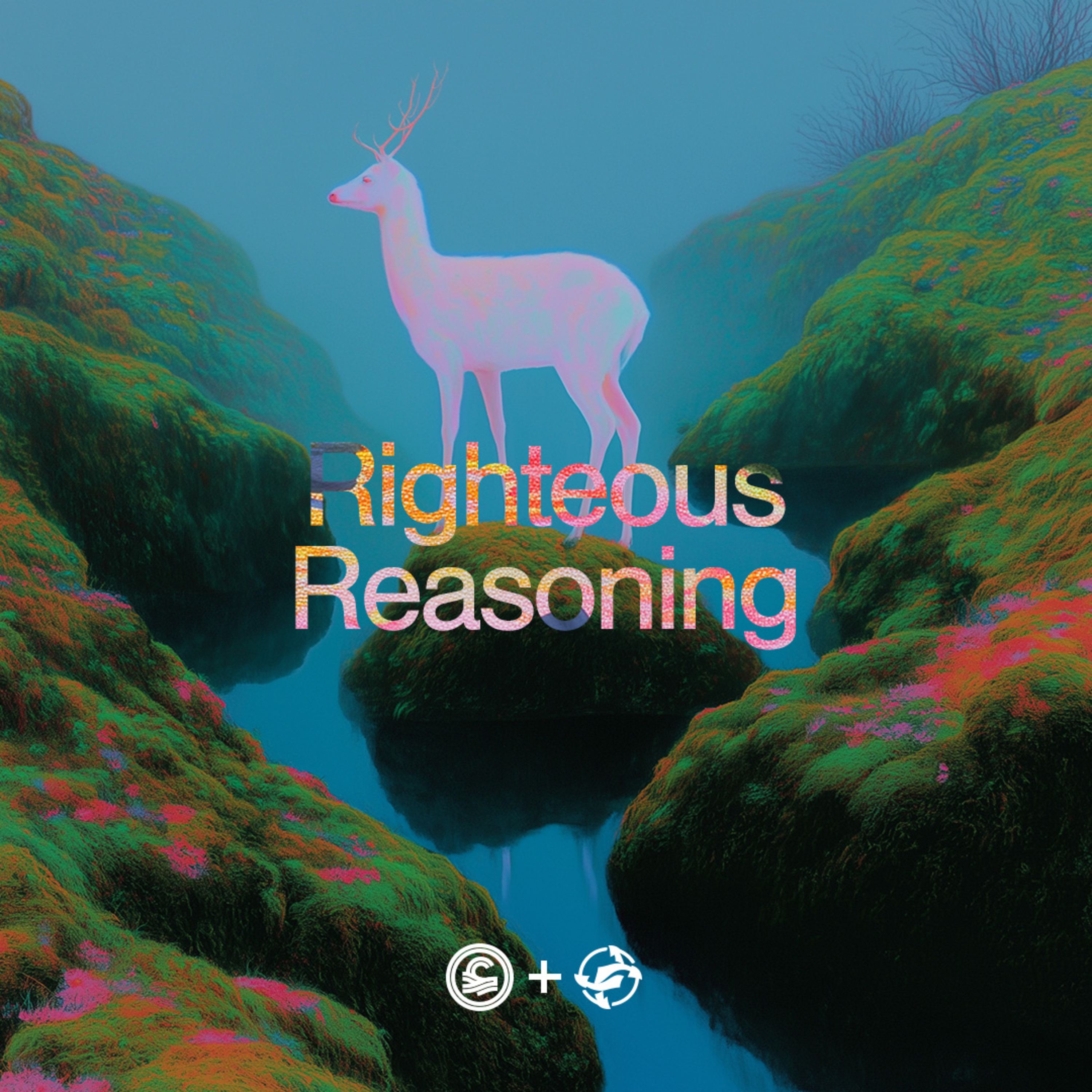 Righteous Reasoning | Pastor Chase Glisson episode artwork