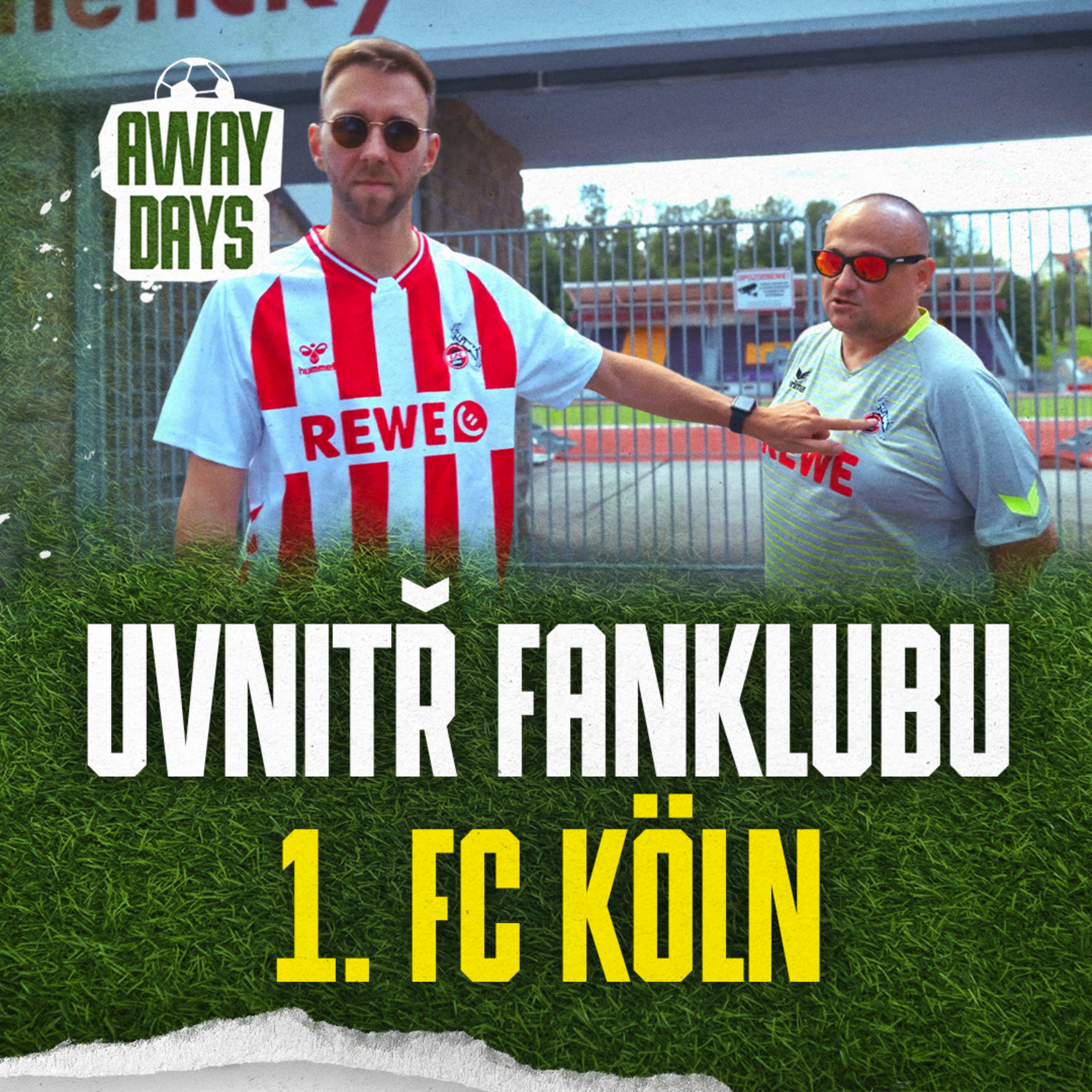 Víkend s fanoušky 1. FC Köln: fotbal, chorály, pivo a přátelství bez hranic! | Away Days #96