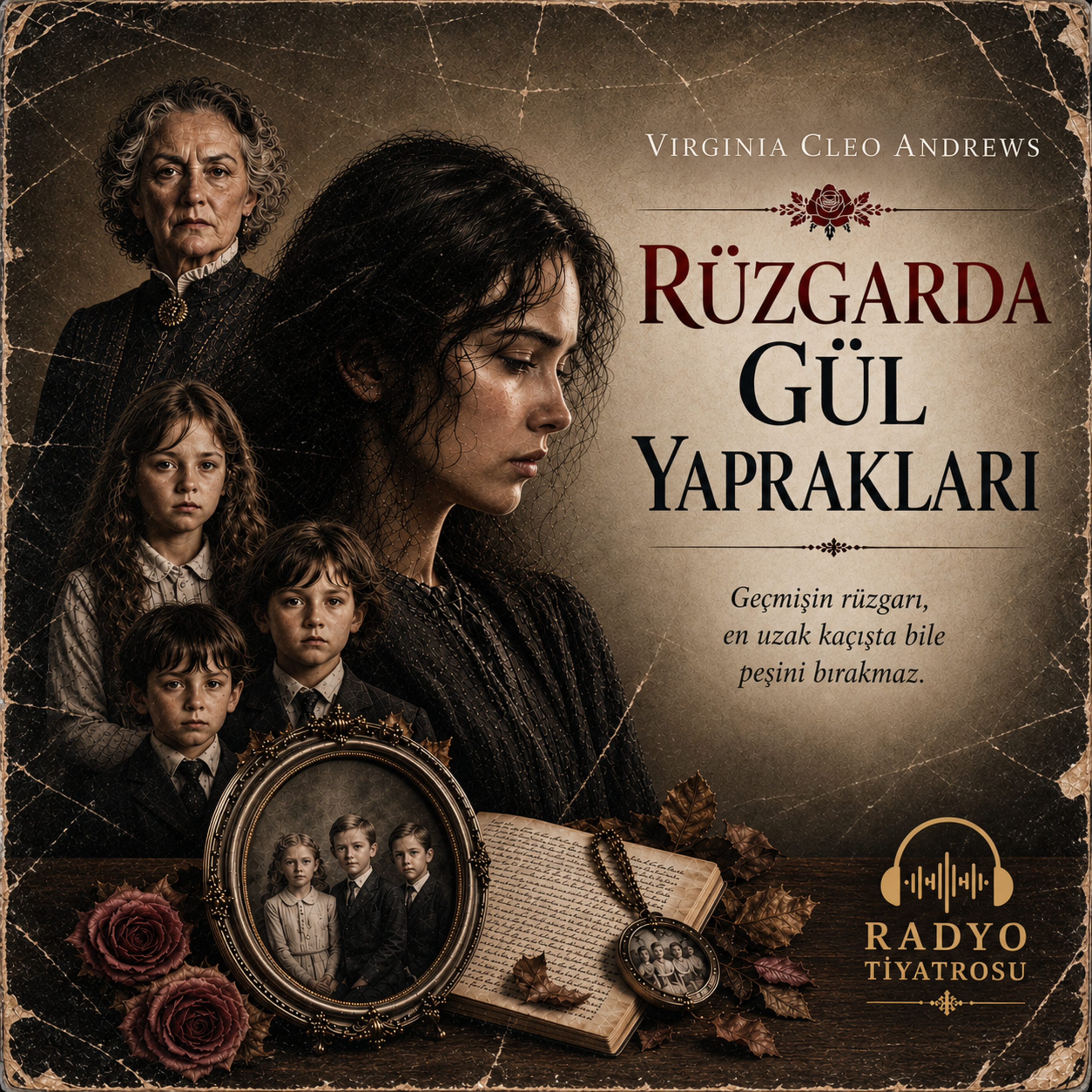 RÜZGARDA GÜL YAPRAKLARI | Radyo Tiyatrosu
