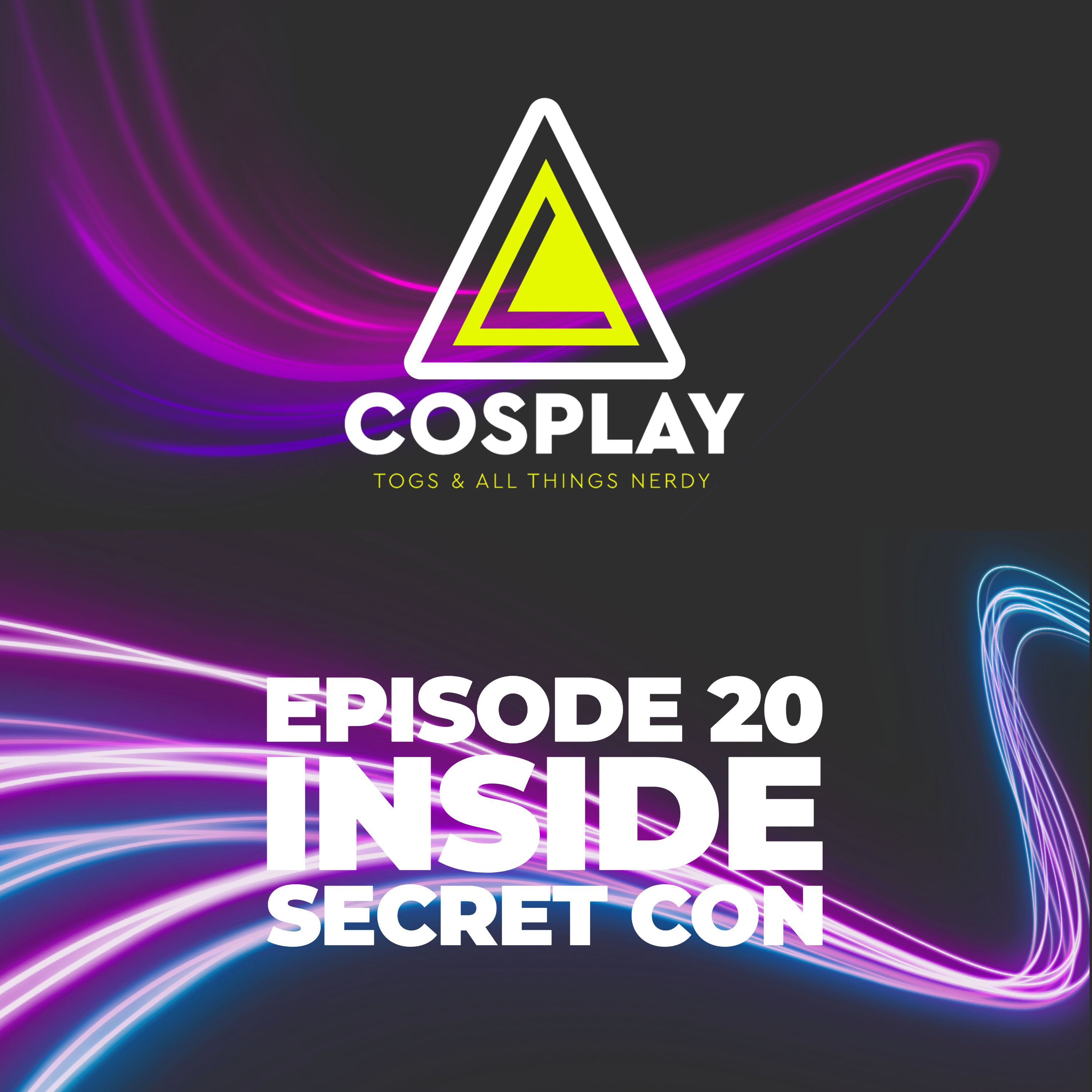 EP 20 – Inside Secret Con