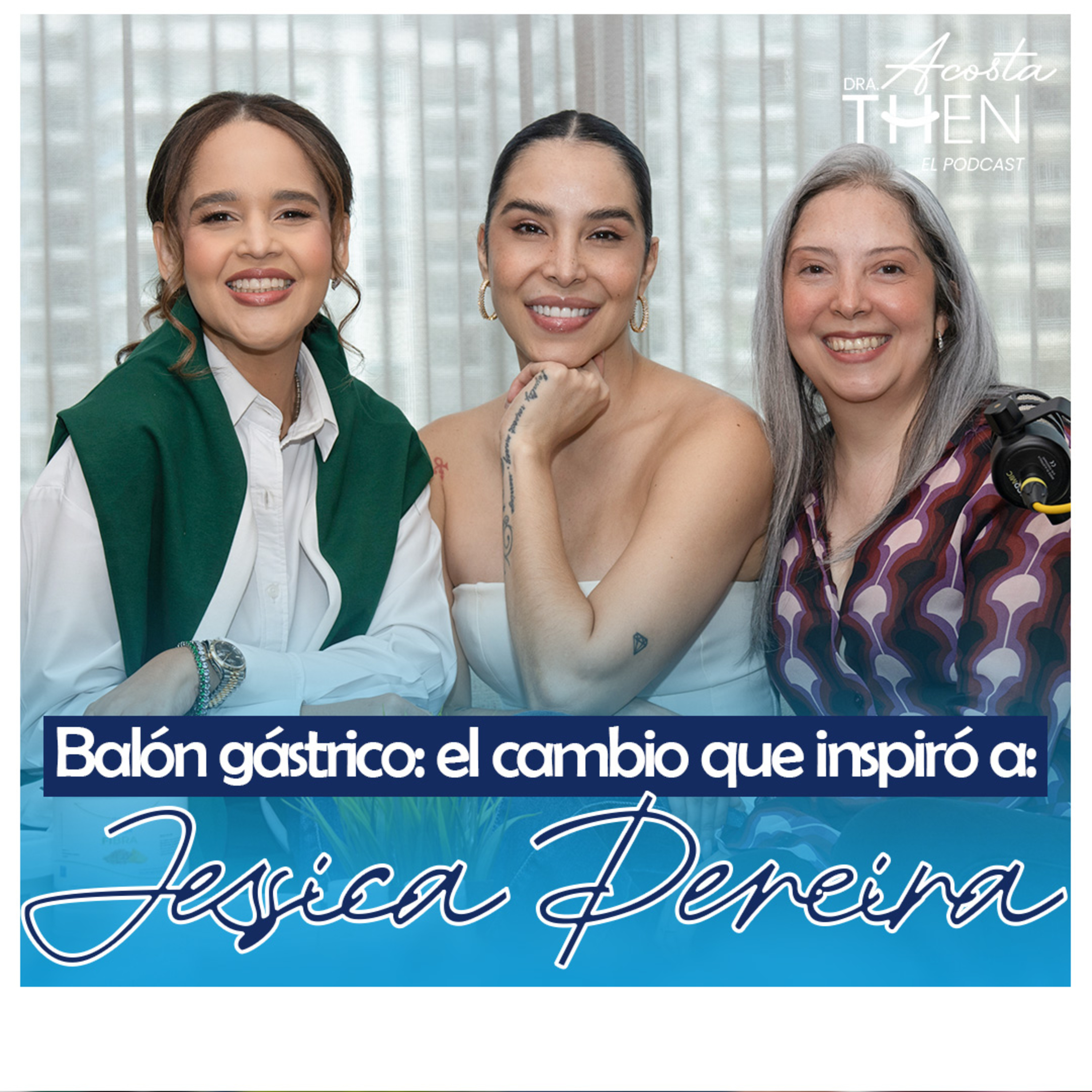 Balón gástrico: el cambio que inspiró a Jessica Pereira