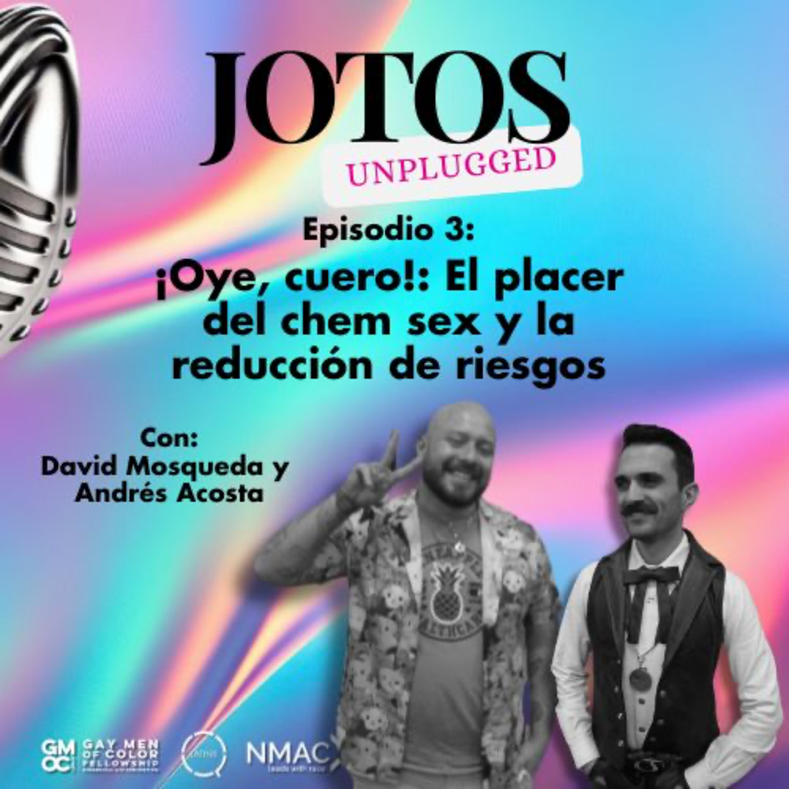 ¡Oye, cuero!: El placer del chem sex y la importancia de la reducción de riesgos episode artwork