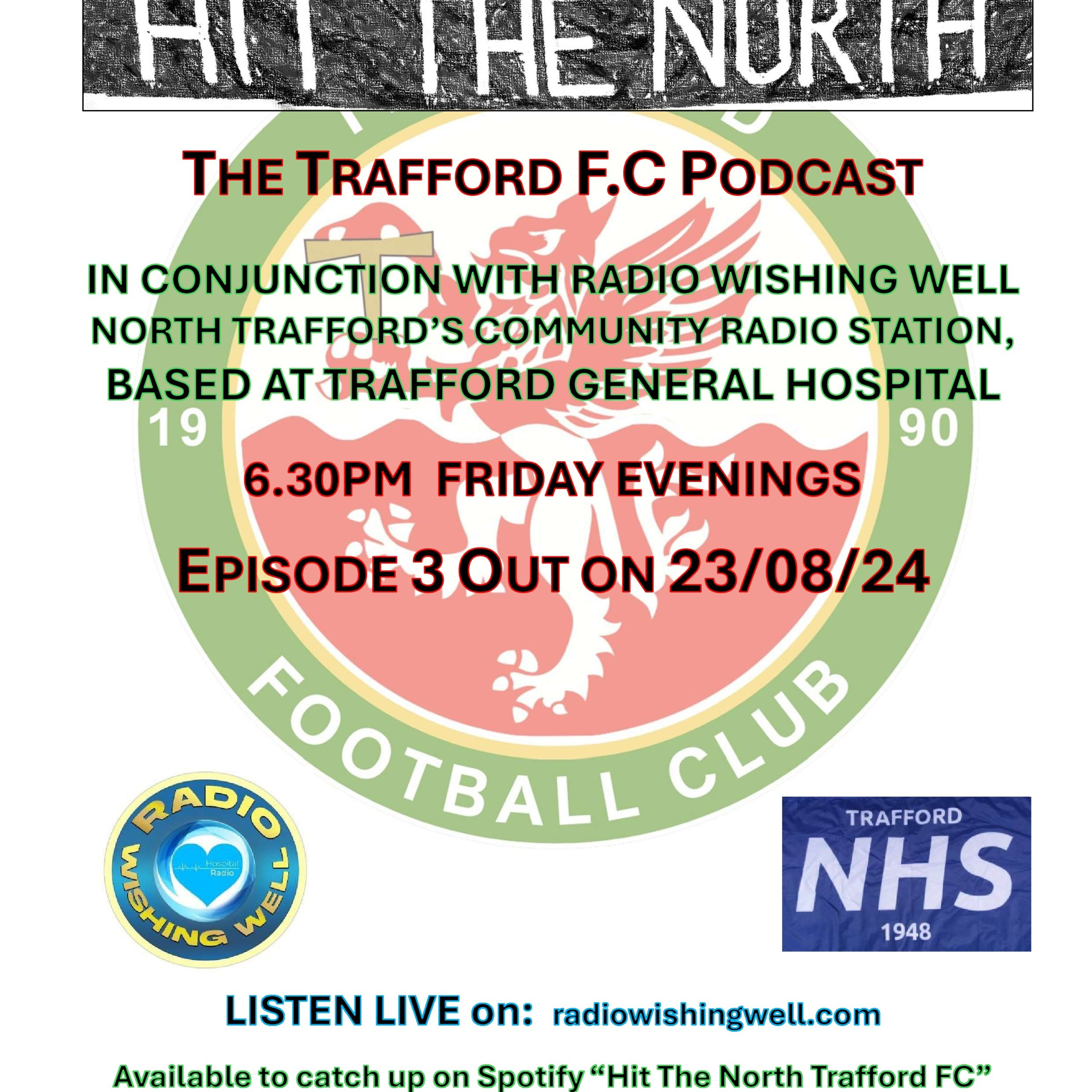 Hit The North - Trafford FC