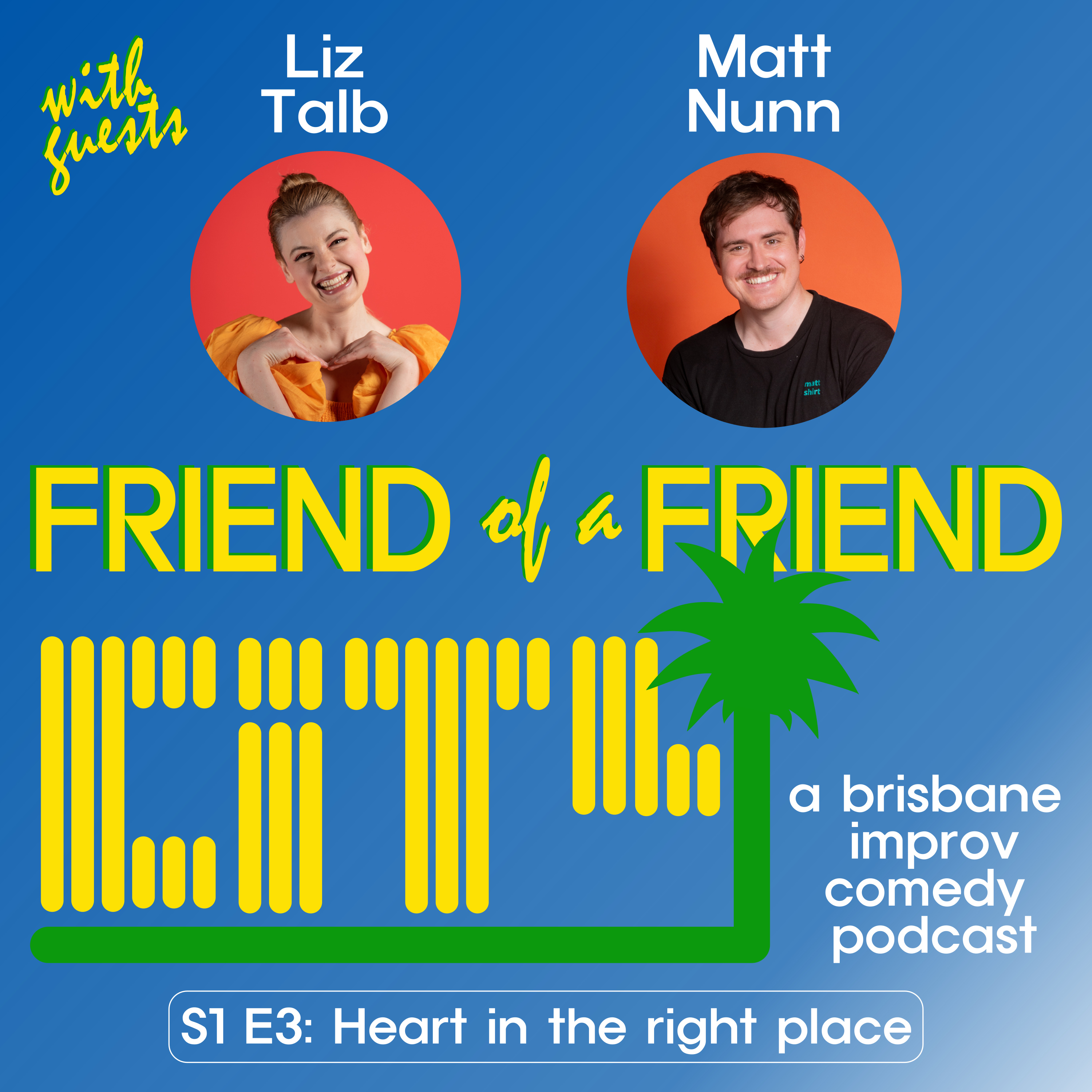 Friend of a Friend City: a brisbane improv comedy podcast