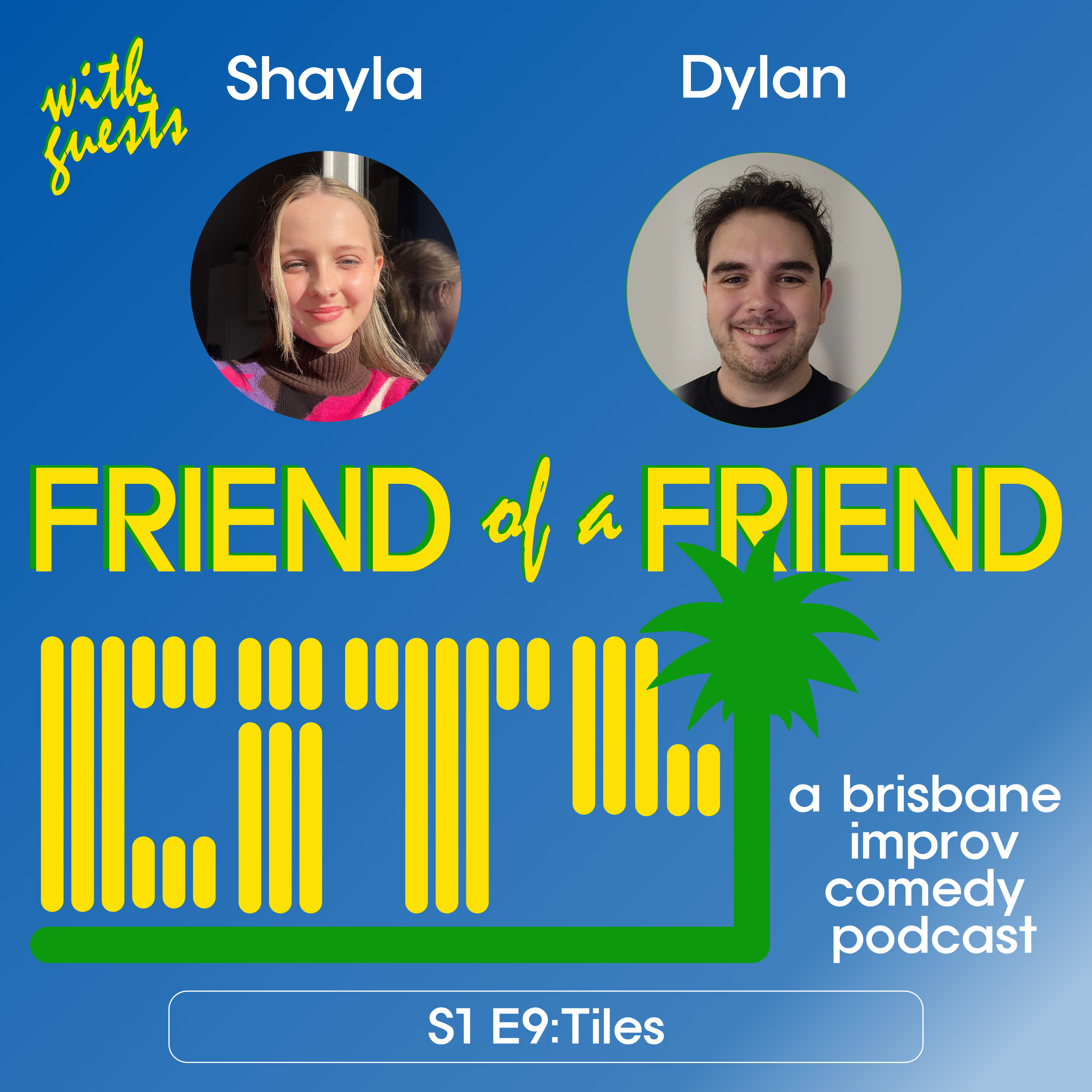 Friend of a Friend City: a brisbane improv comedy podcast