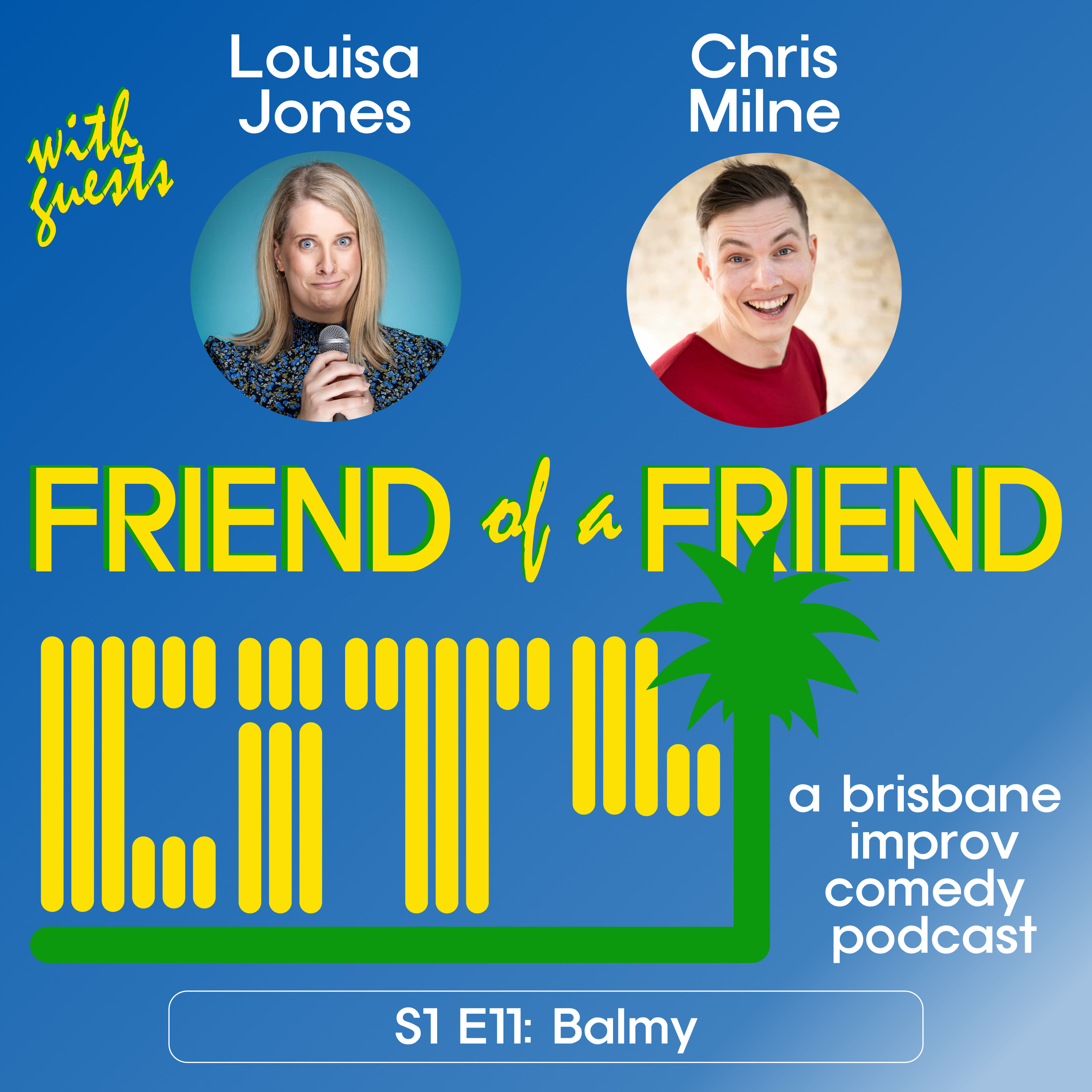 Friend of a Friend City: a brisbane improv comedy podcast