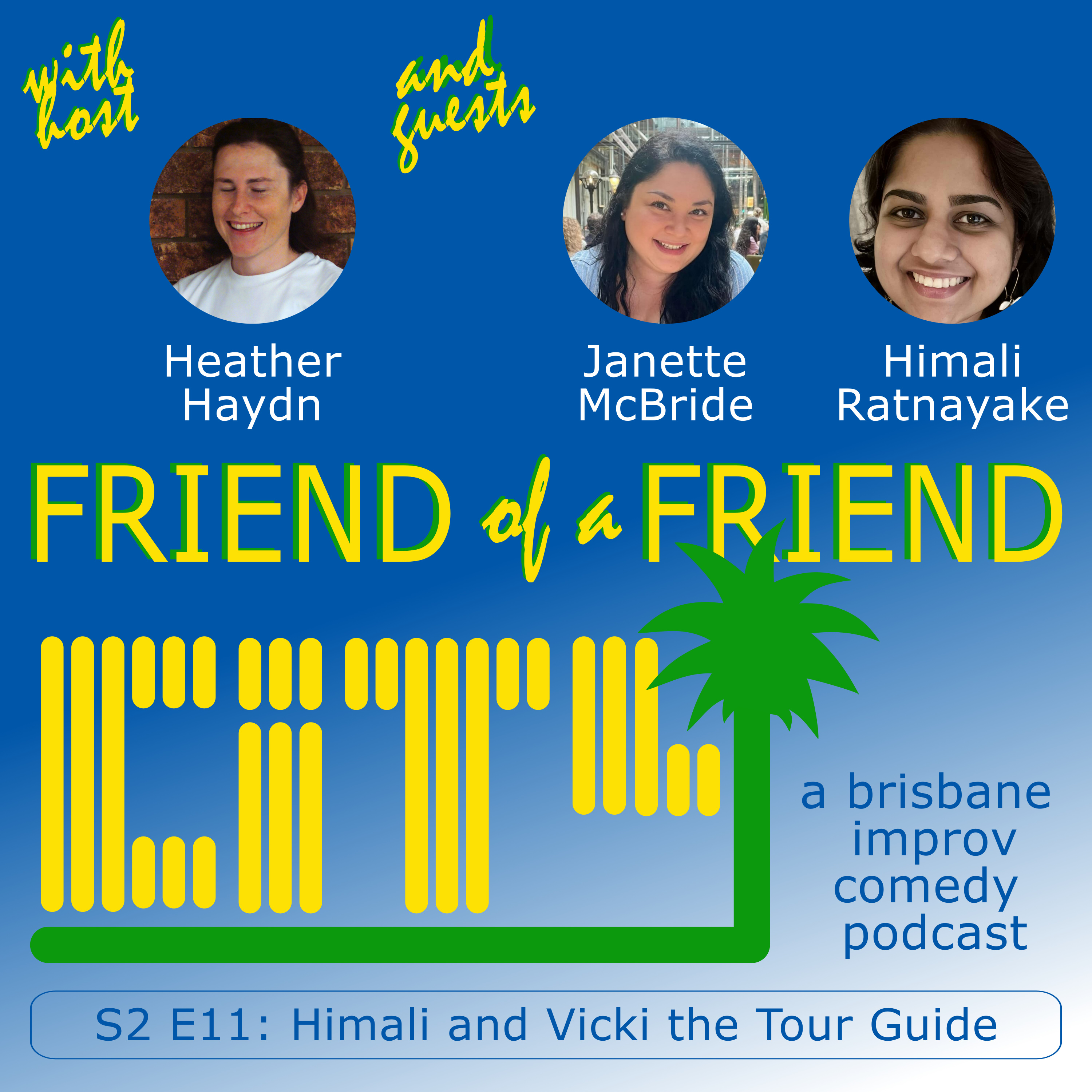 Friend of a Friend City: a brisbane improv comedy podcast