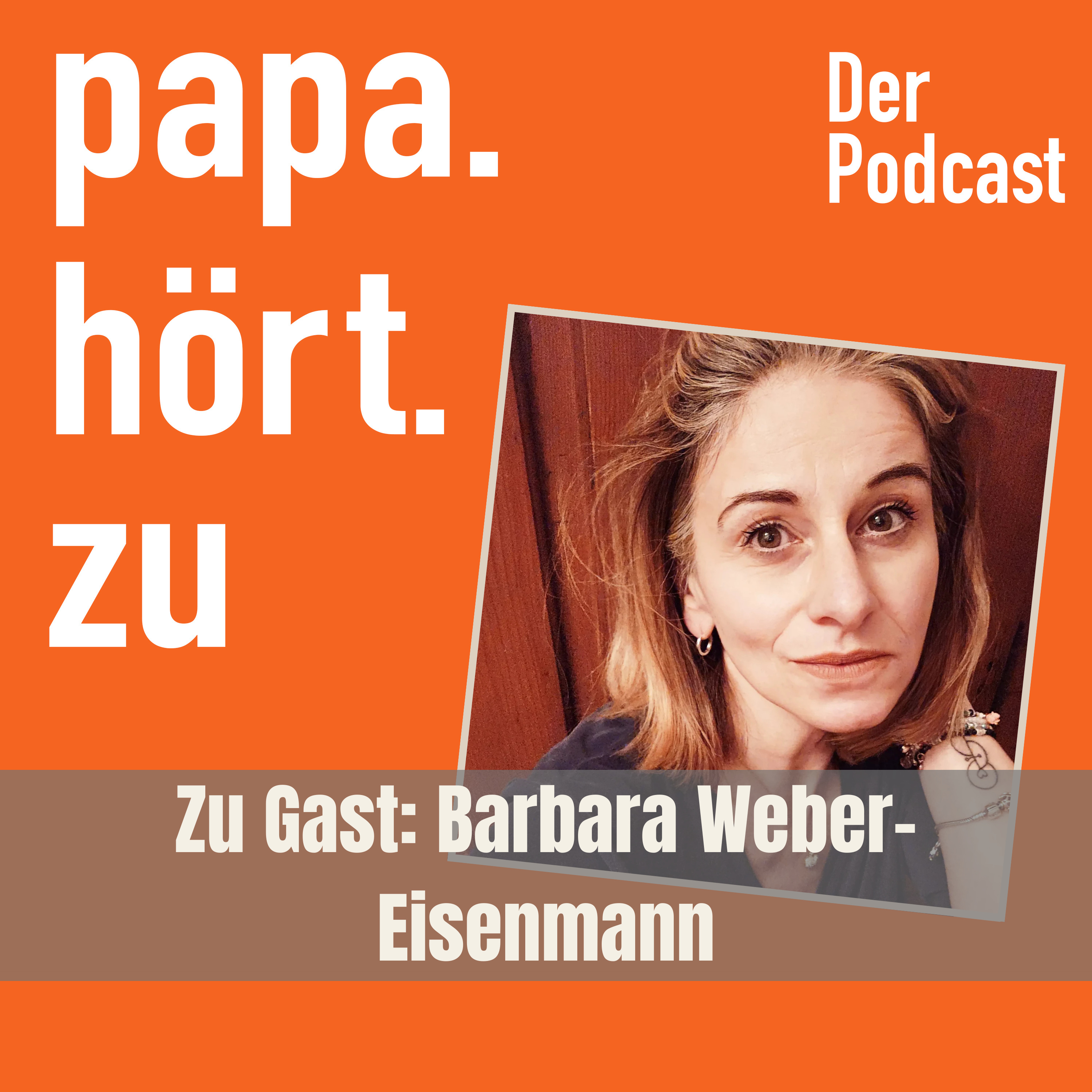 Papa hört zu