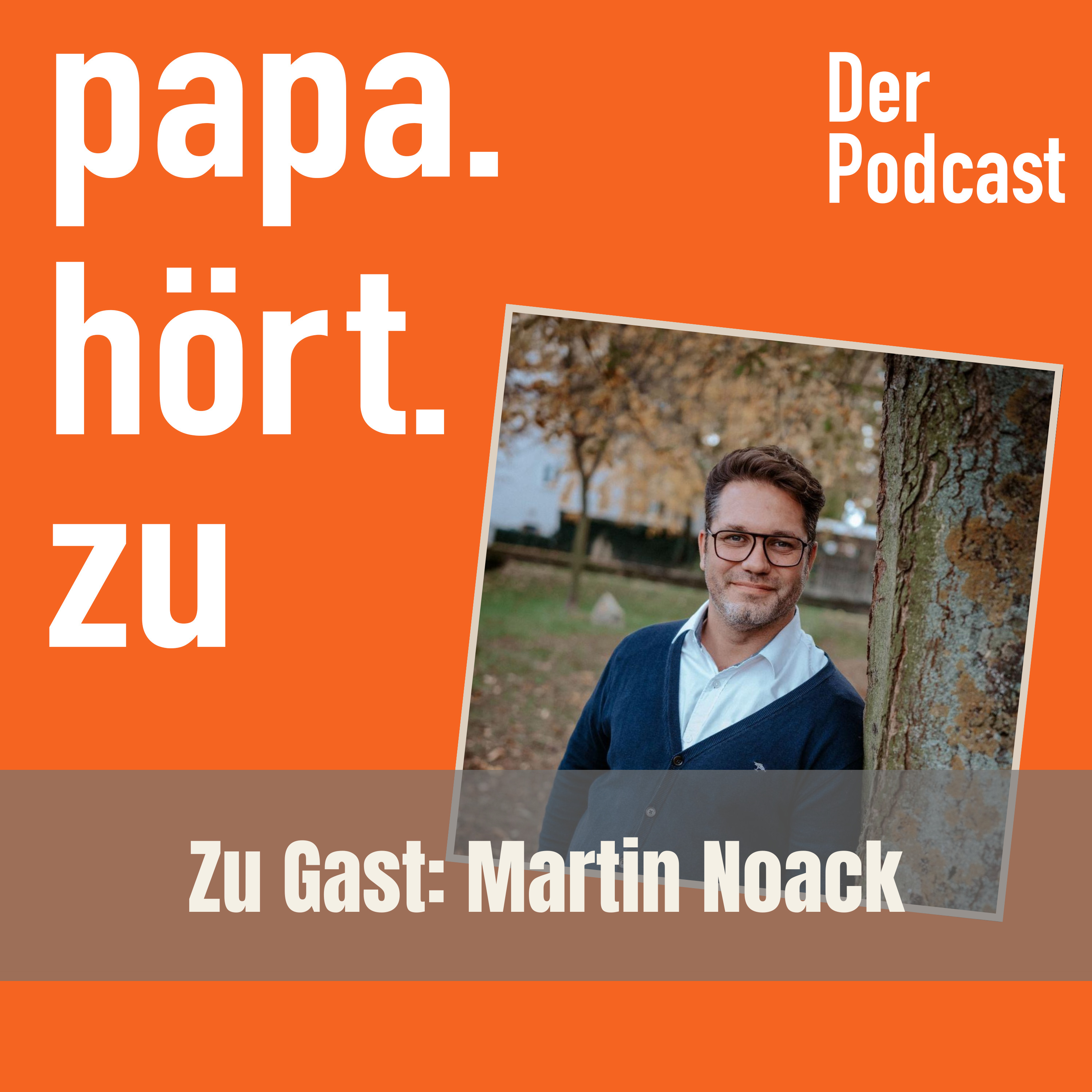 Papa hört zu