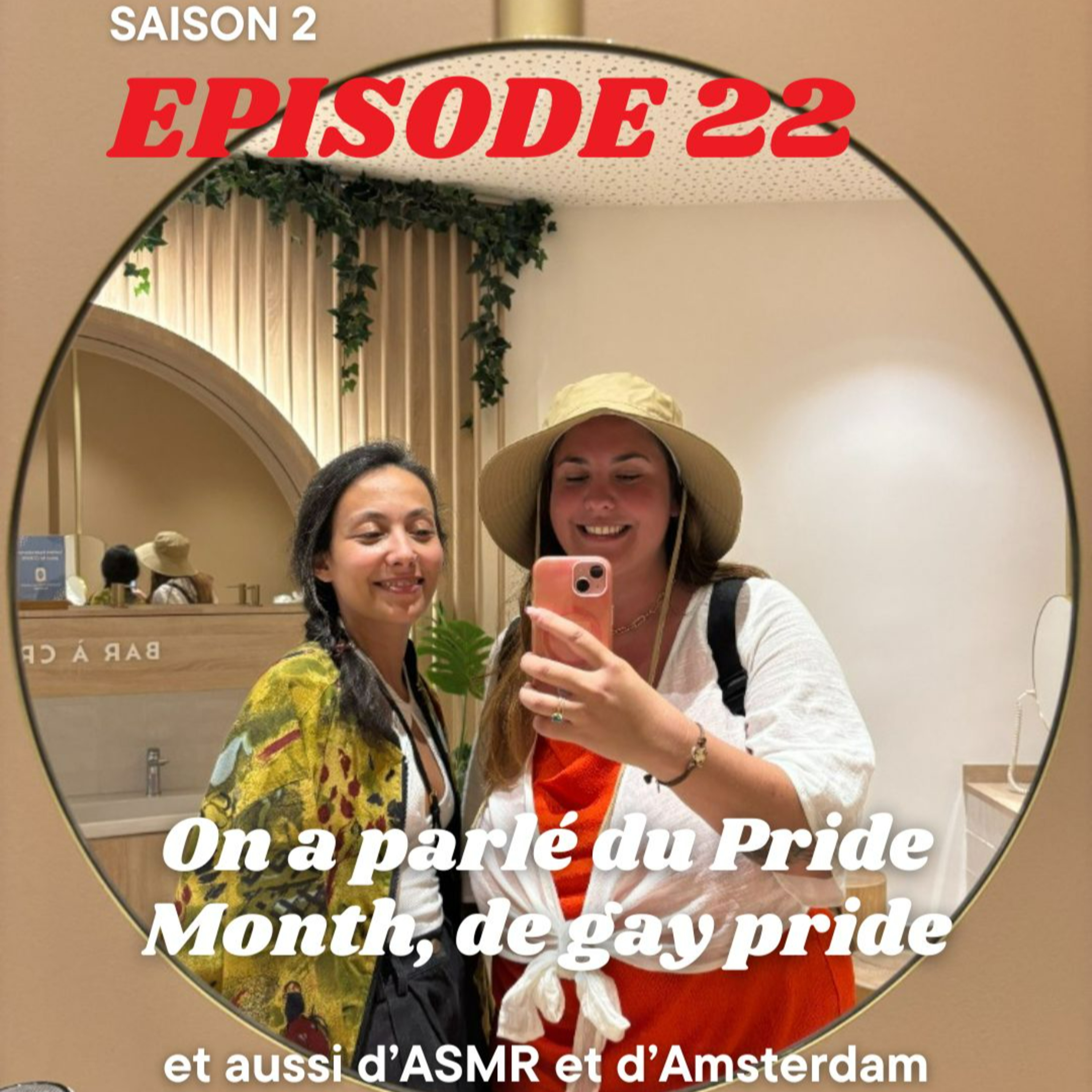On a parlé du Pride Month, de gay pride et aussi d’ASMR et d’Amsterdam