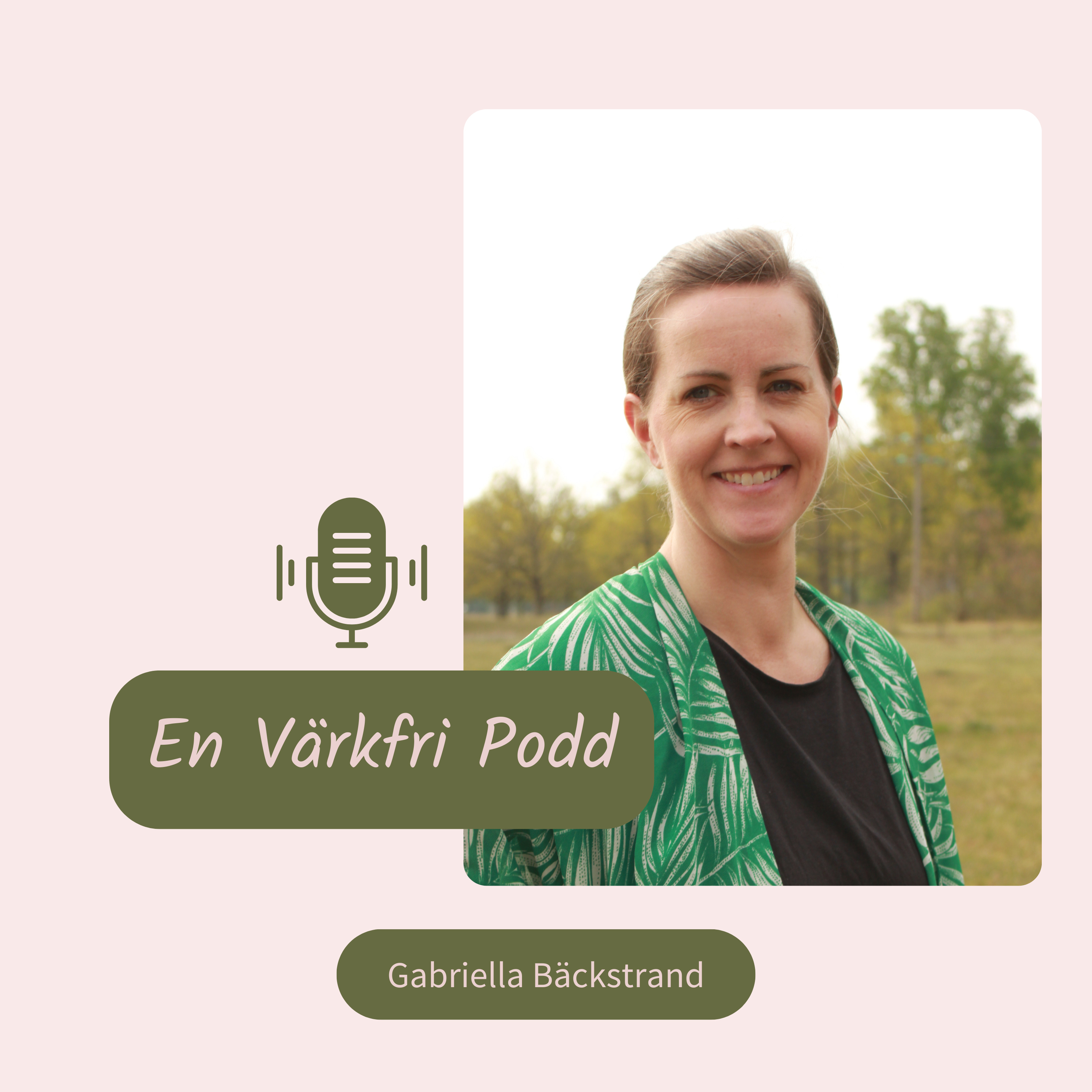En värkfri podd