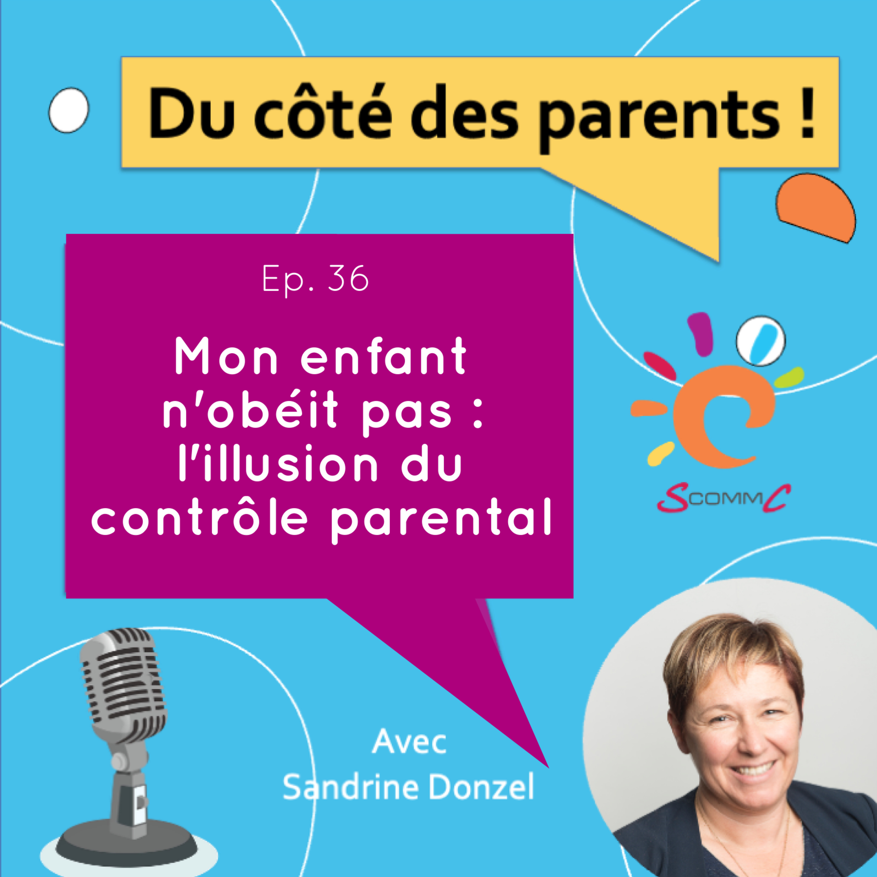 EP.36 Mon enfant n'obéit pas : l'illusion du contrôle parental episode artwork