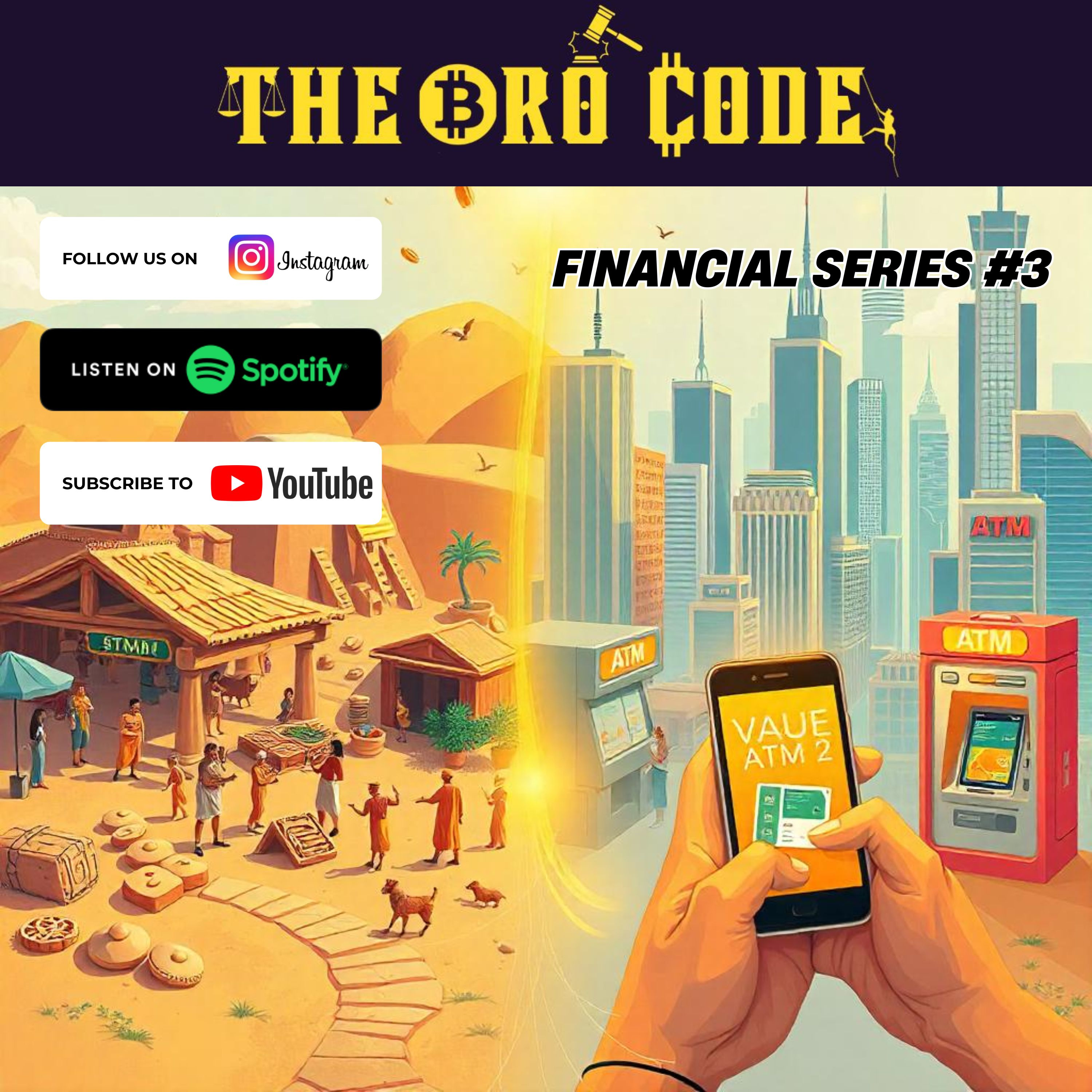 The Evolution of Money: From Barter to Bitcoin - Financial Series #3 episode artwork