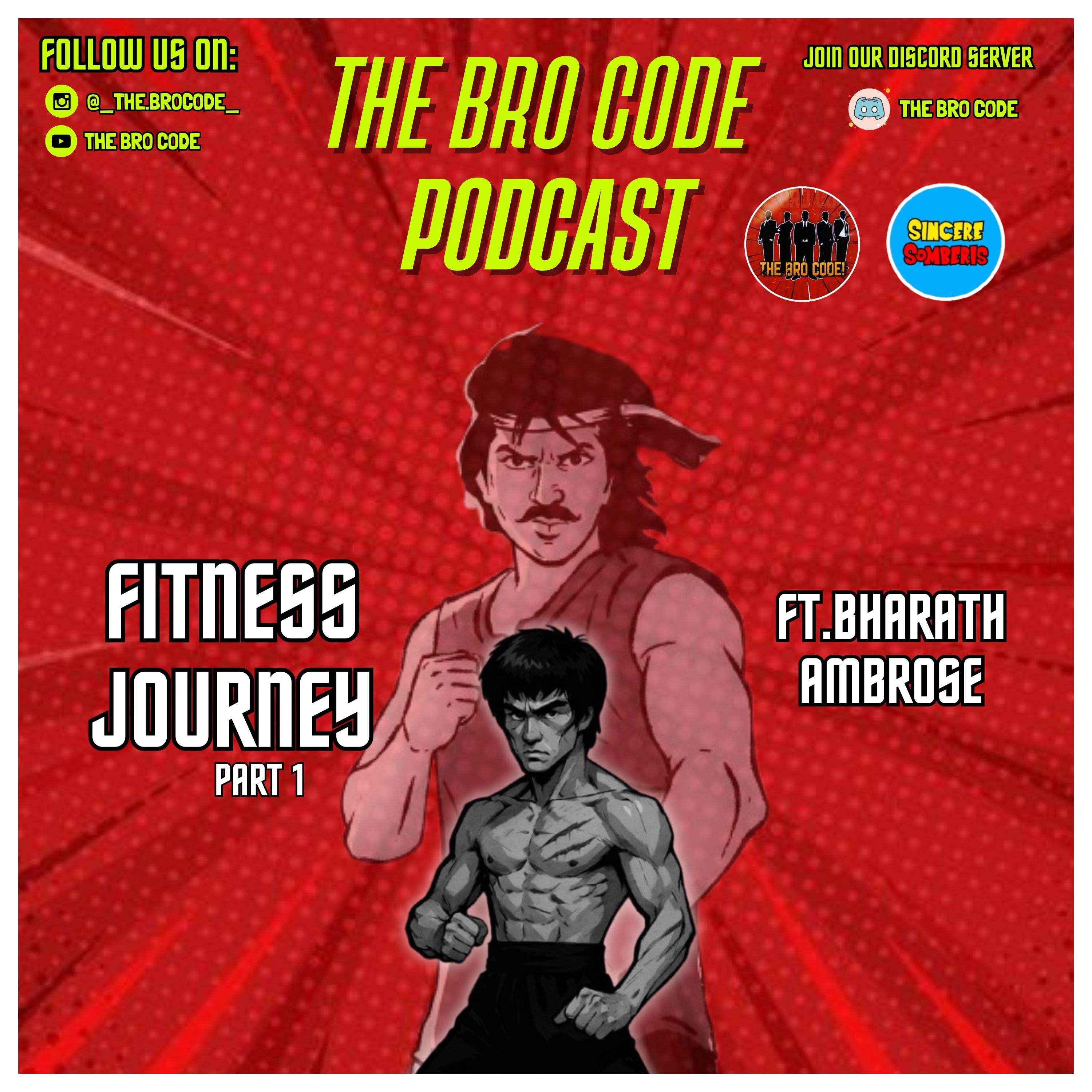 My Fitness Journey Ft.Bharath Ambrose (Sincere Somberis) | The Bro Code Podcast  episode artwork