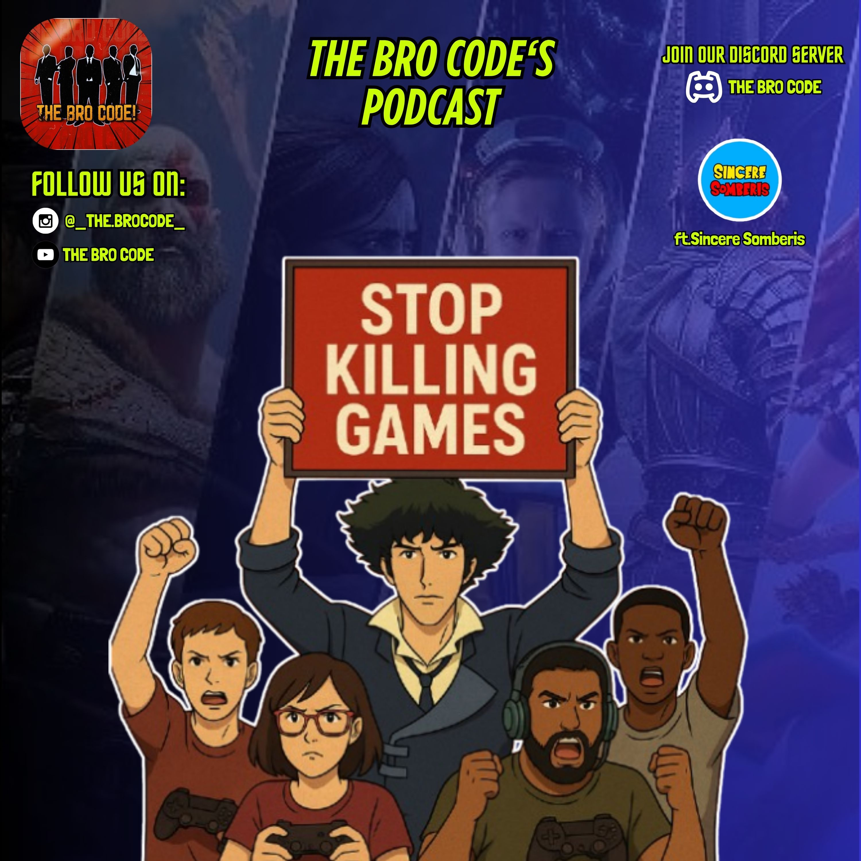 Stop Killing Games | Detailed Discussion | The Bro Code Podcast episode artwork