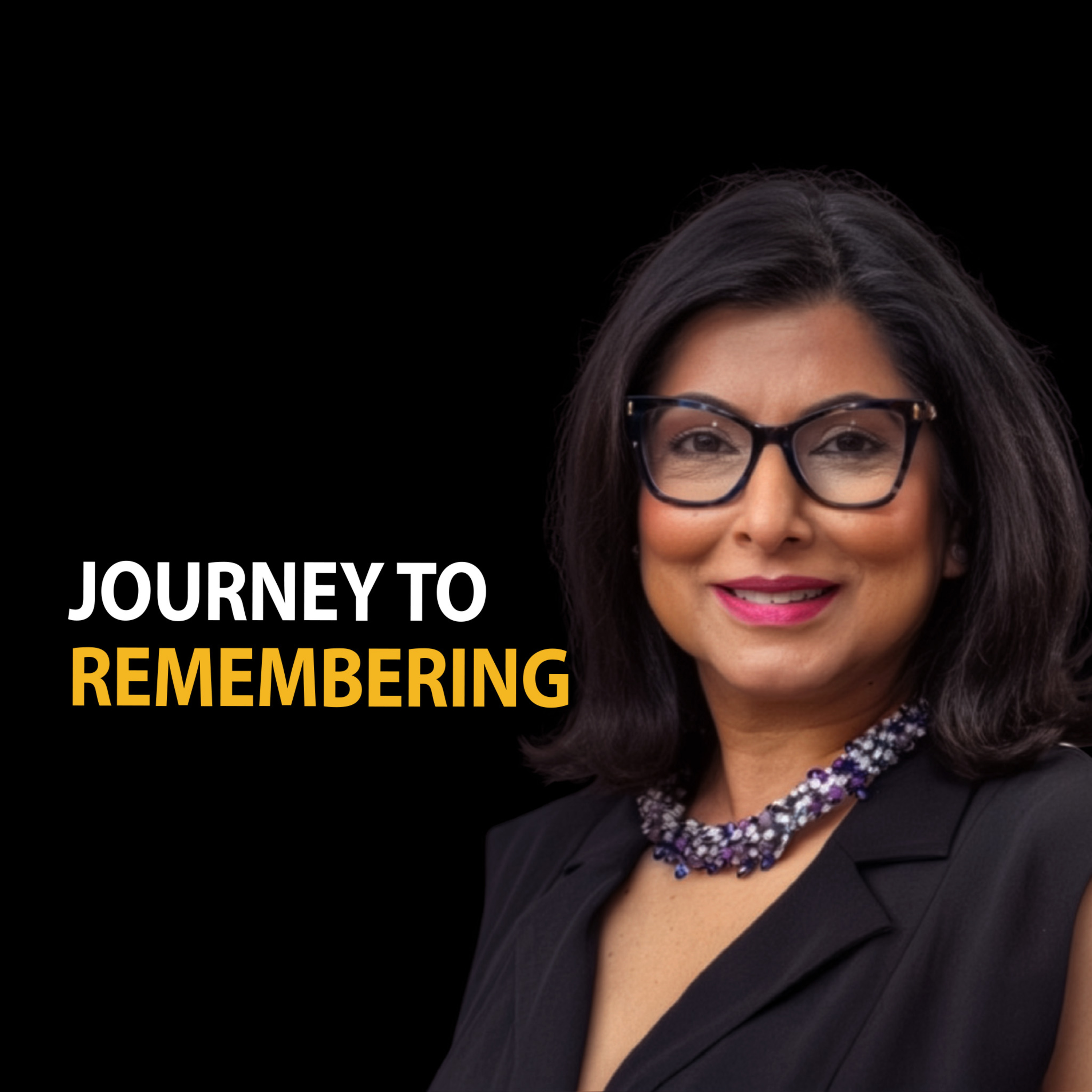 Journey to Remembering with Neerja Bathia and Carlos Hoyos episode artwork