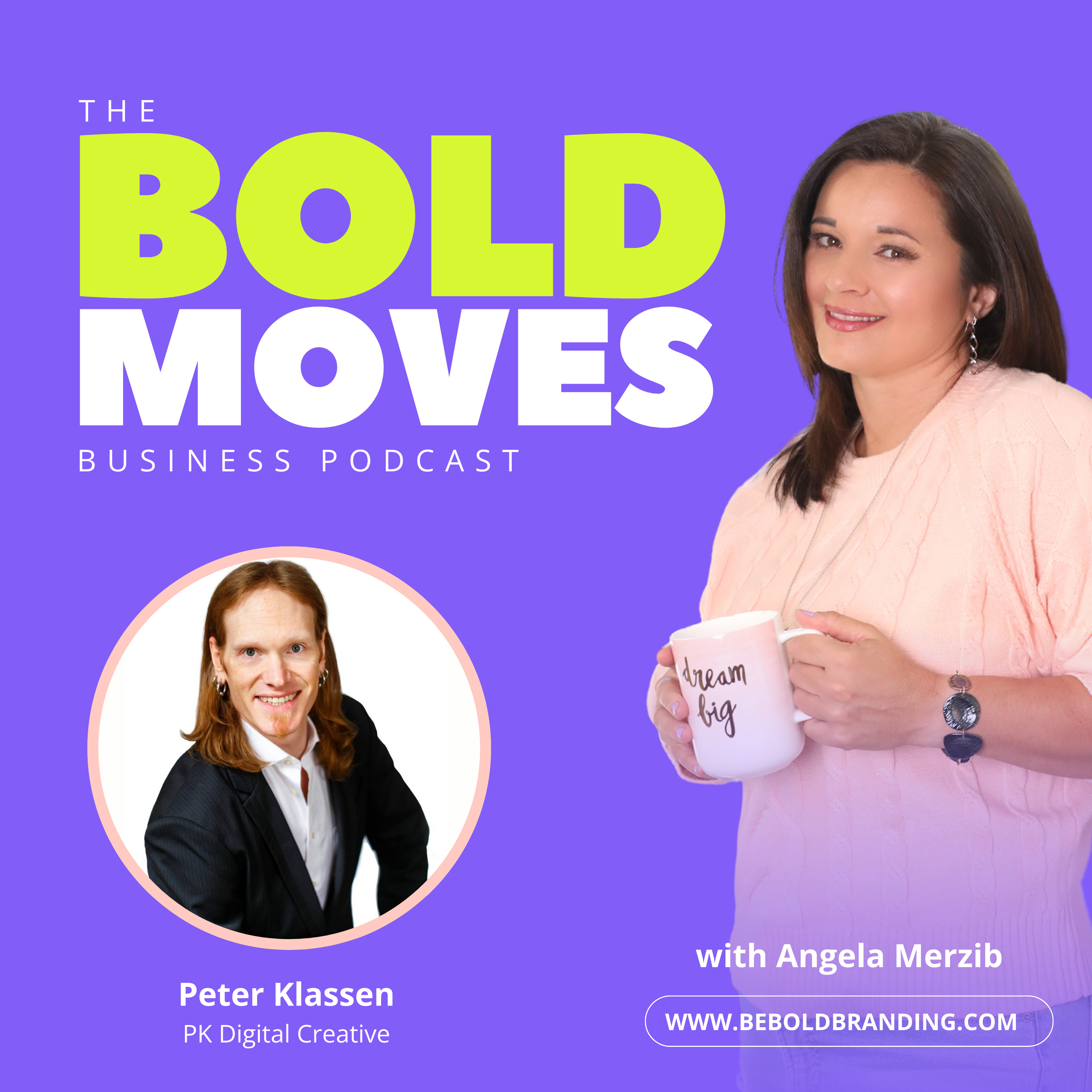 Bold Moves Business Podcast for Entrepreneurs