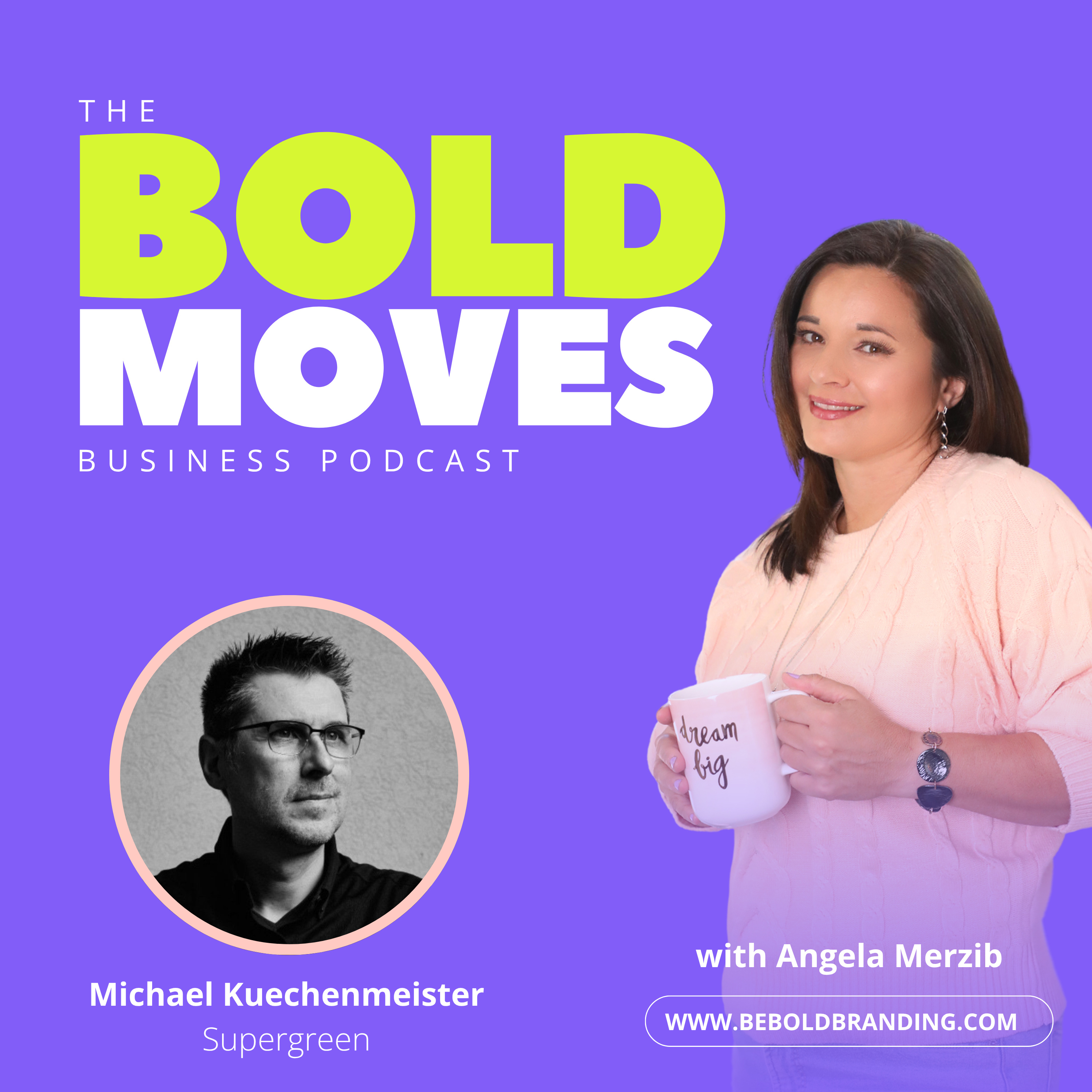 Bold Moves Business Podcast for Entrepreneurs
