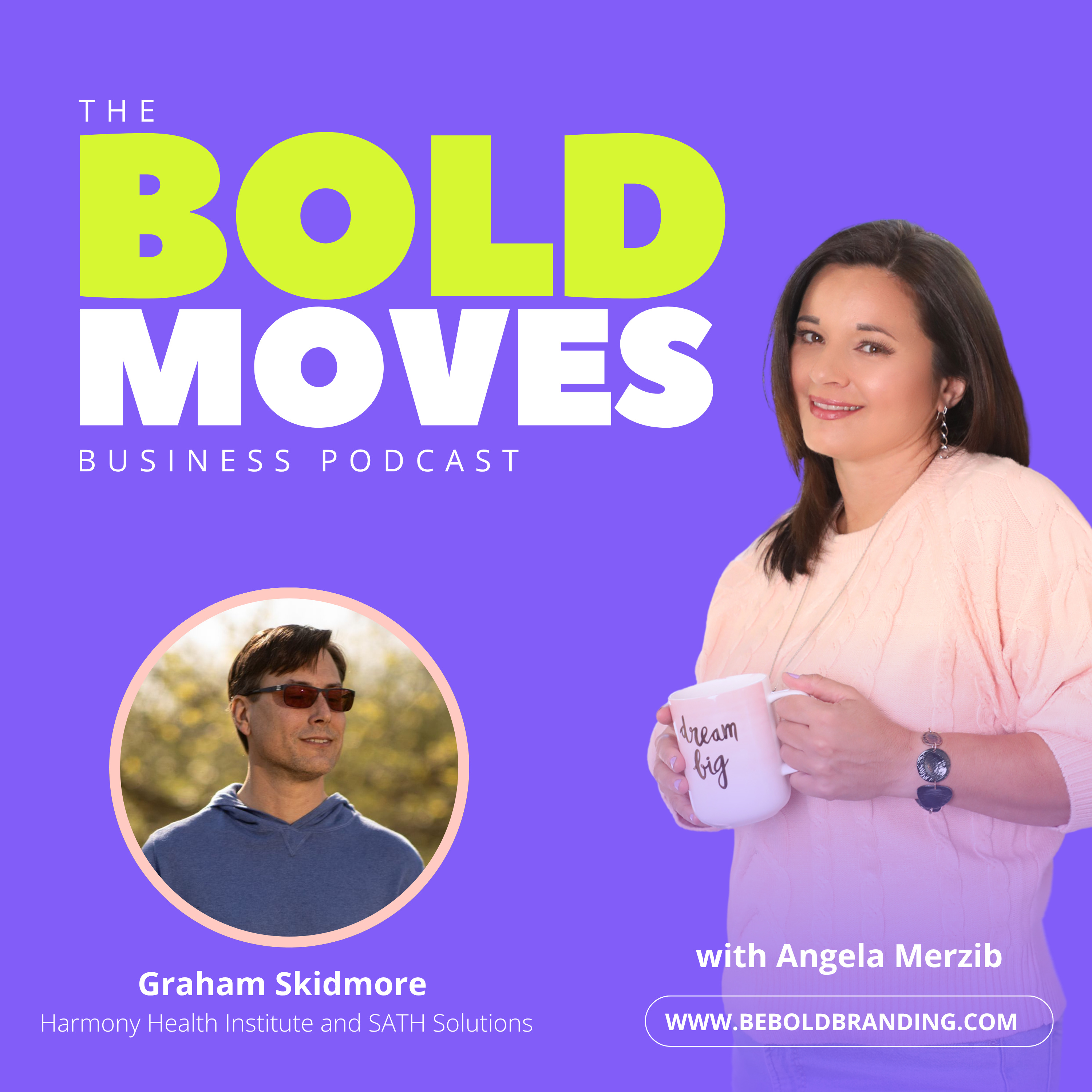 Bold Moves Business Podcast for Entrepreneurs
