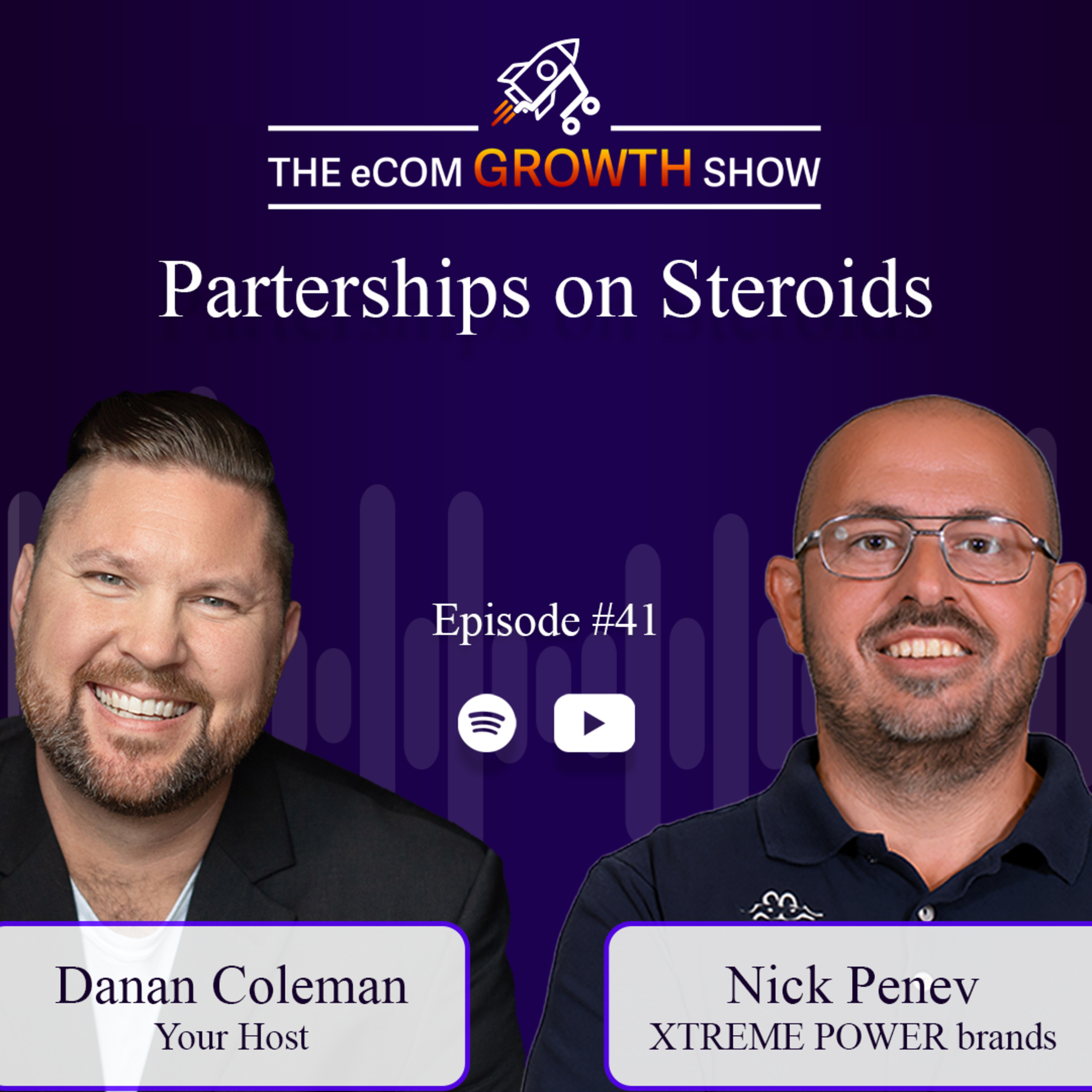 Ep. 41 Partnerships on Steroids