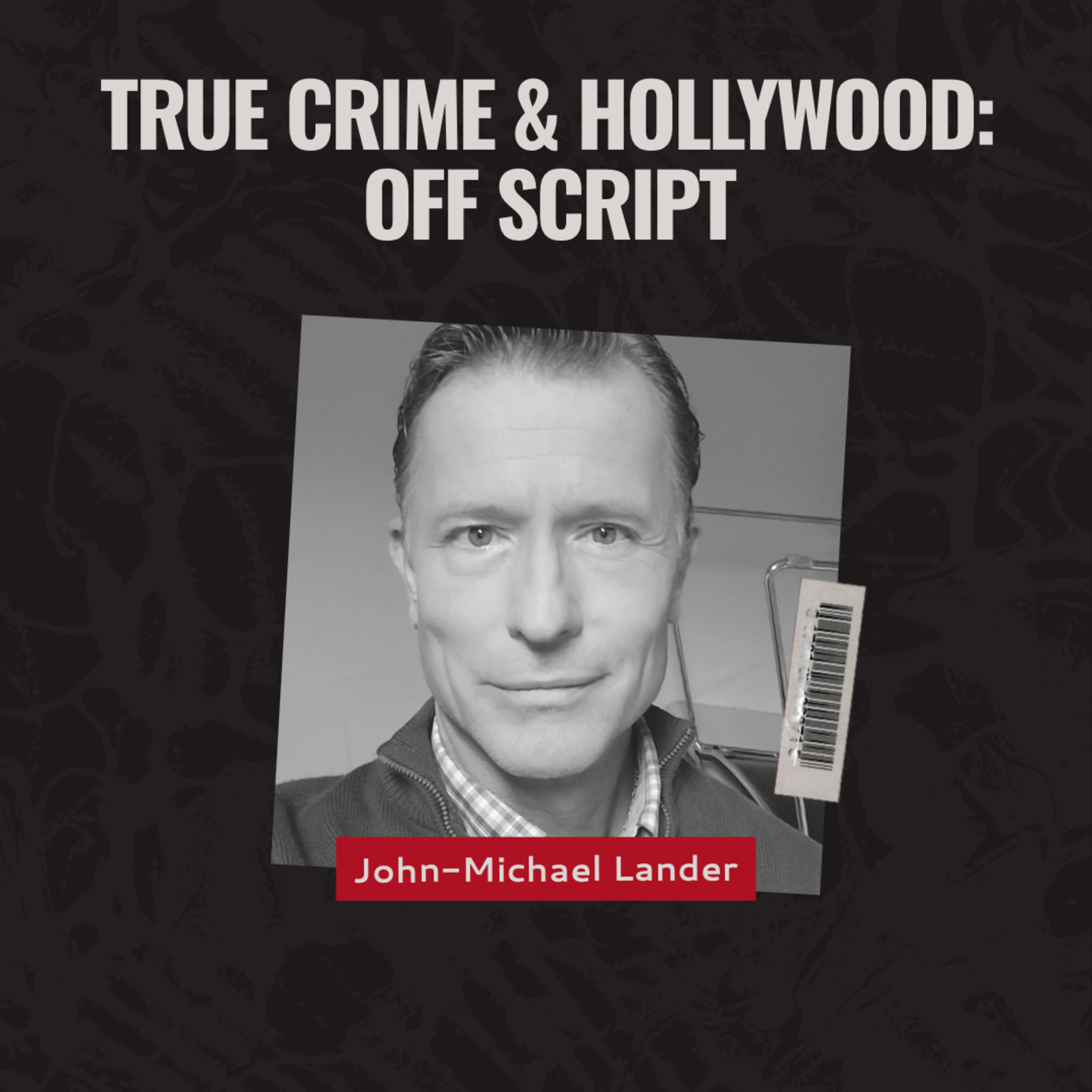 True Crime & Hollywood: A Personal Tale