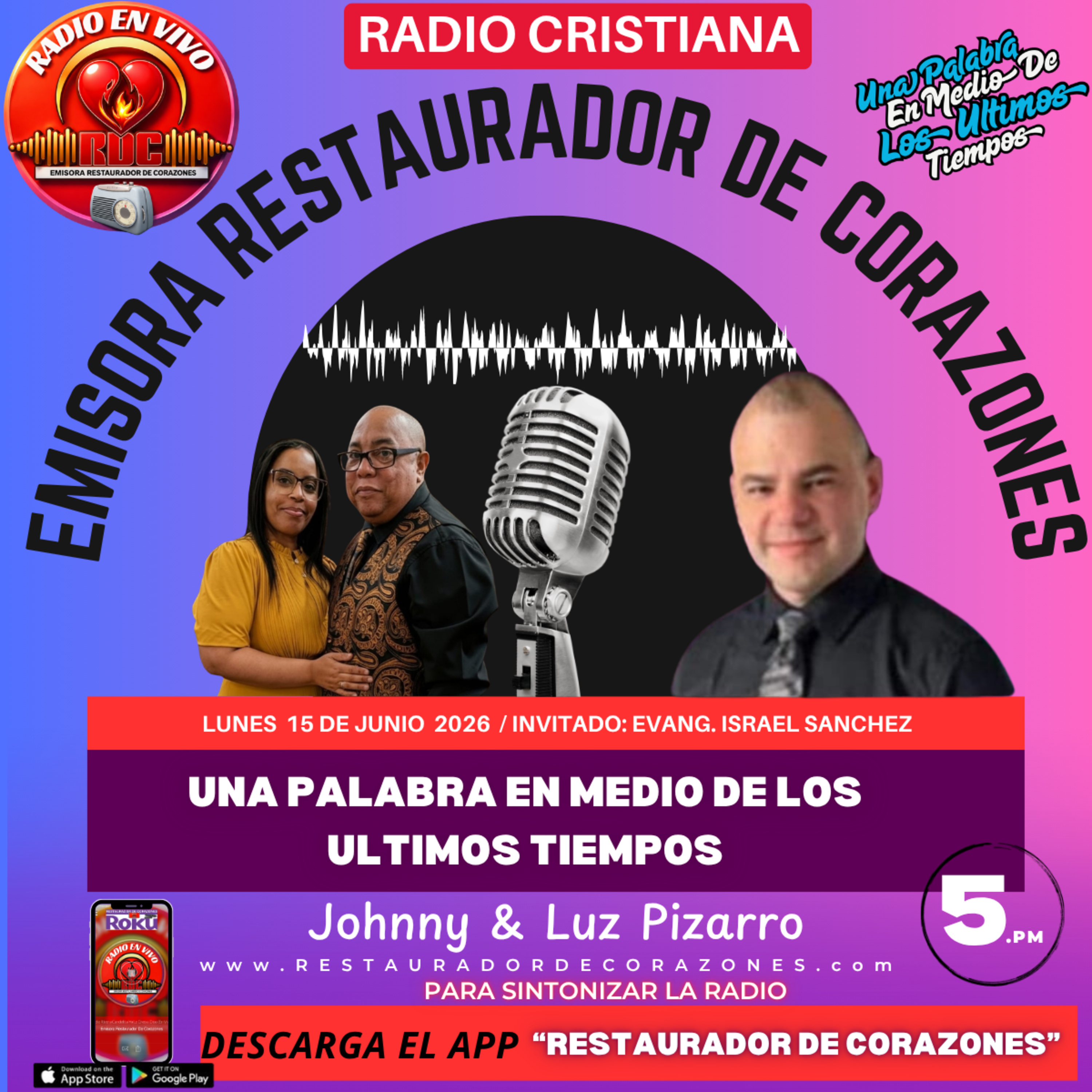 Johnny & Luz Pizarro _INVITADO Evangelista Israel Sanchez (Junio 15,2026) episode artwork