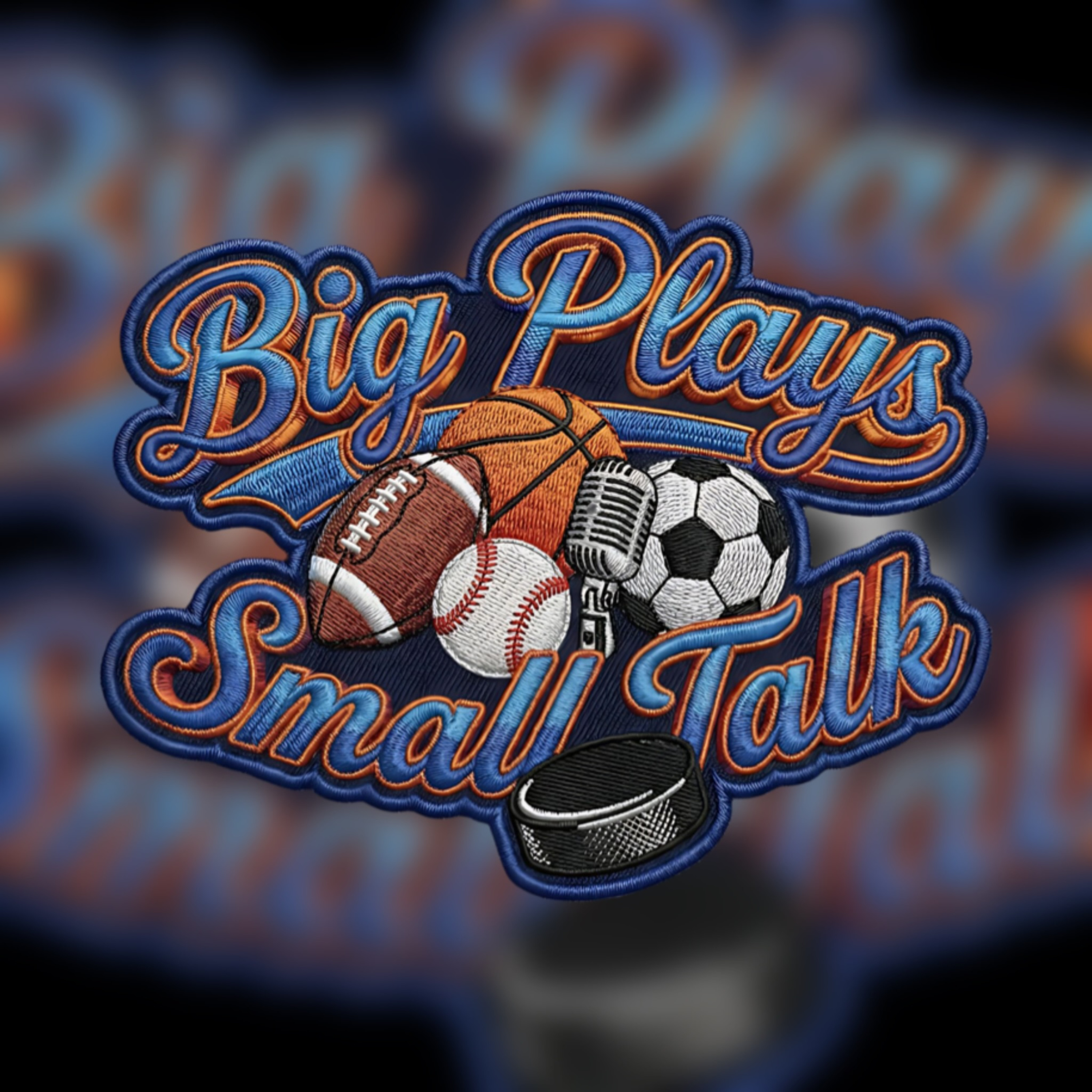 The Big Plays, Small Talk Podcast