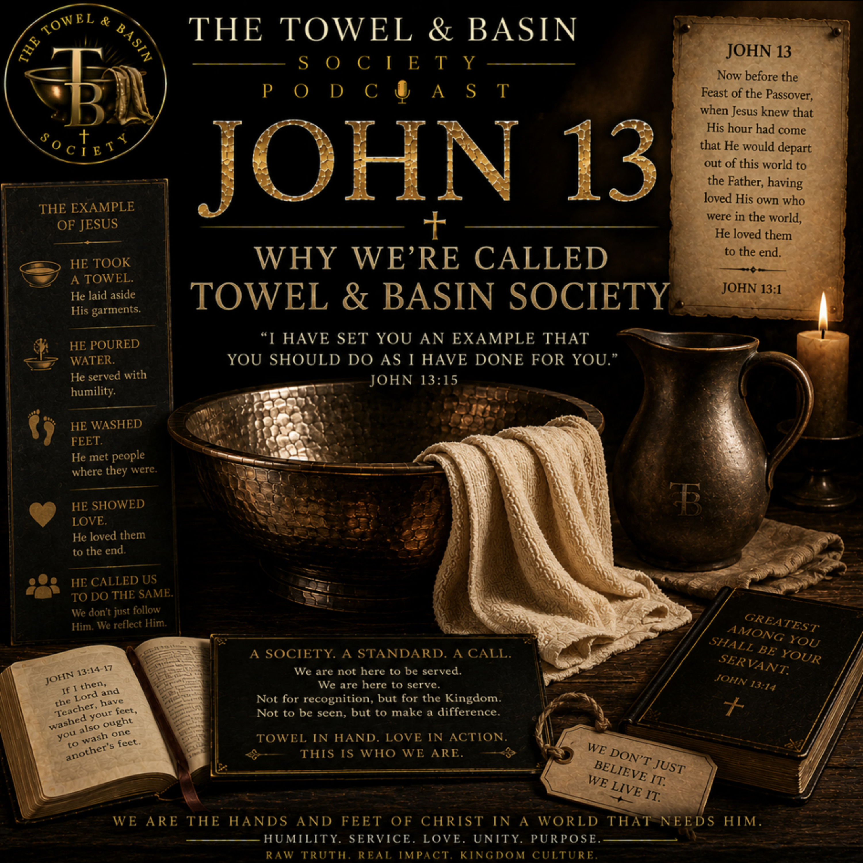 John 13: Why We’re Called The Towel and Basin Society episode artwork