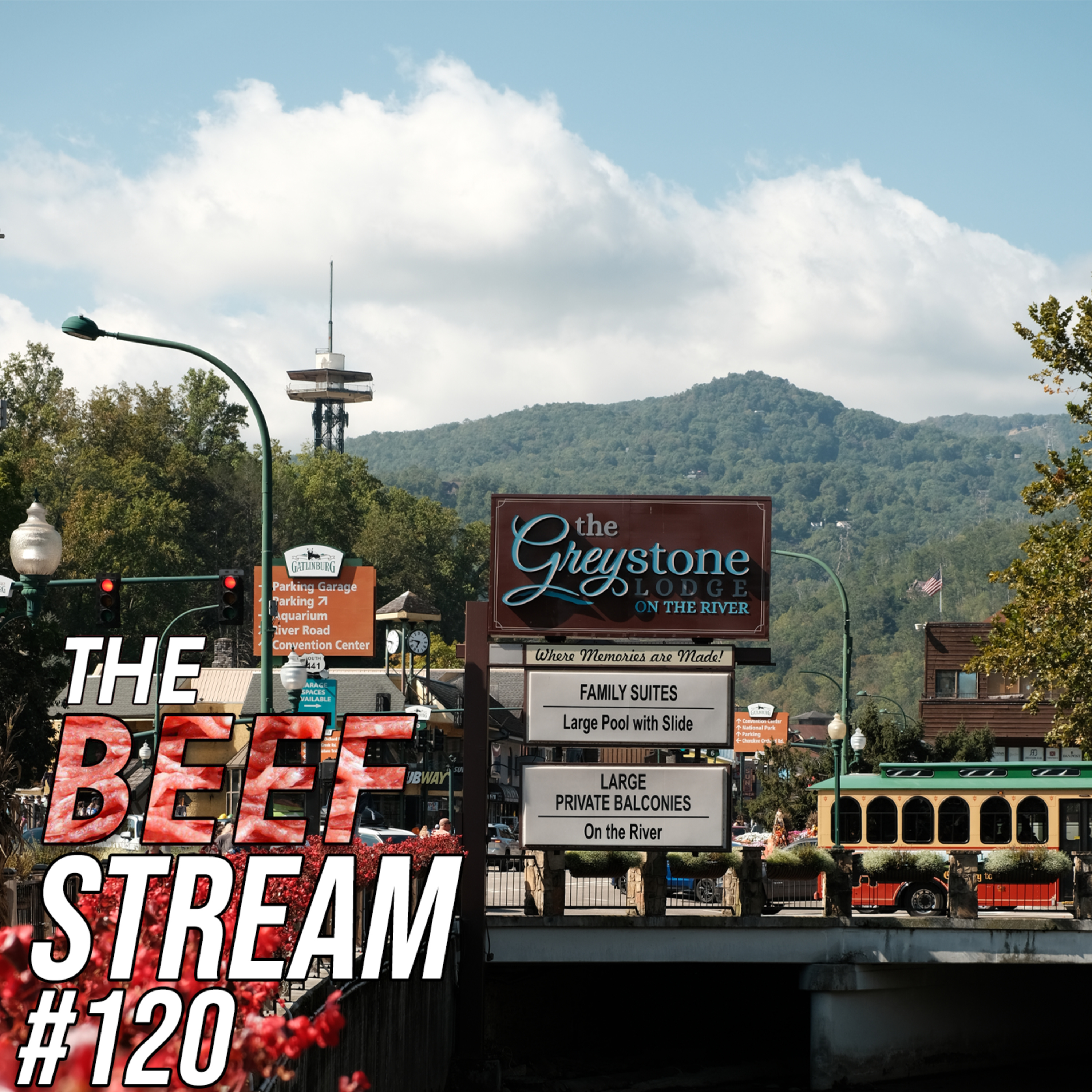 Tevin Does Gatlinburg (Finally) | The BEEF STREAM #120