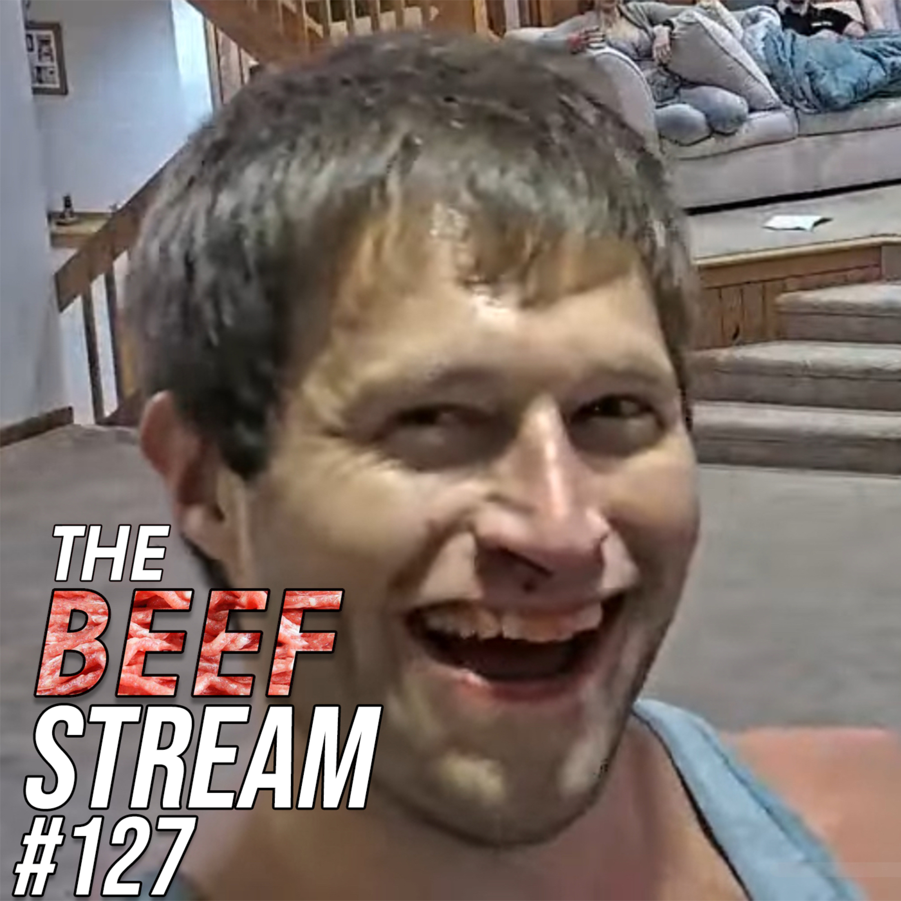 Luke Is Best Girl | The BEEF STREAM #127