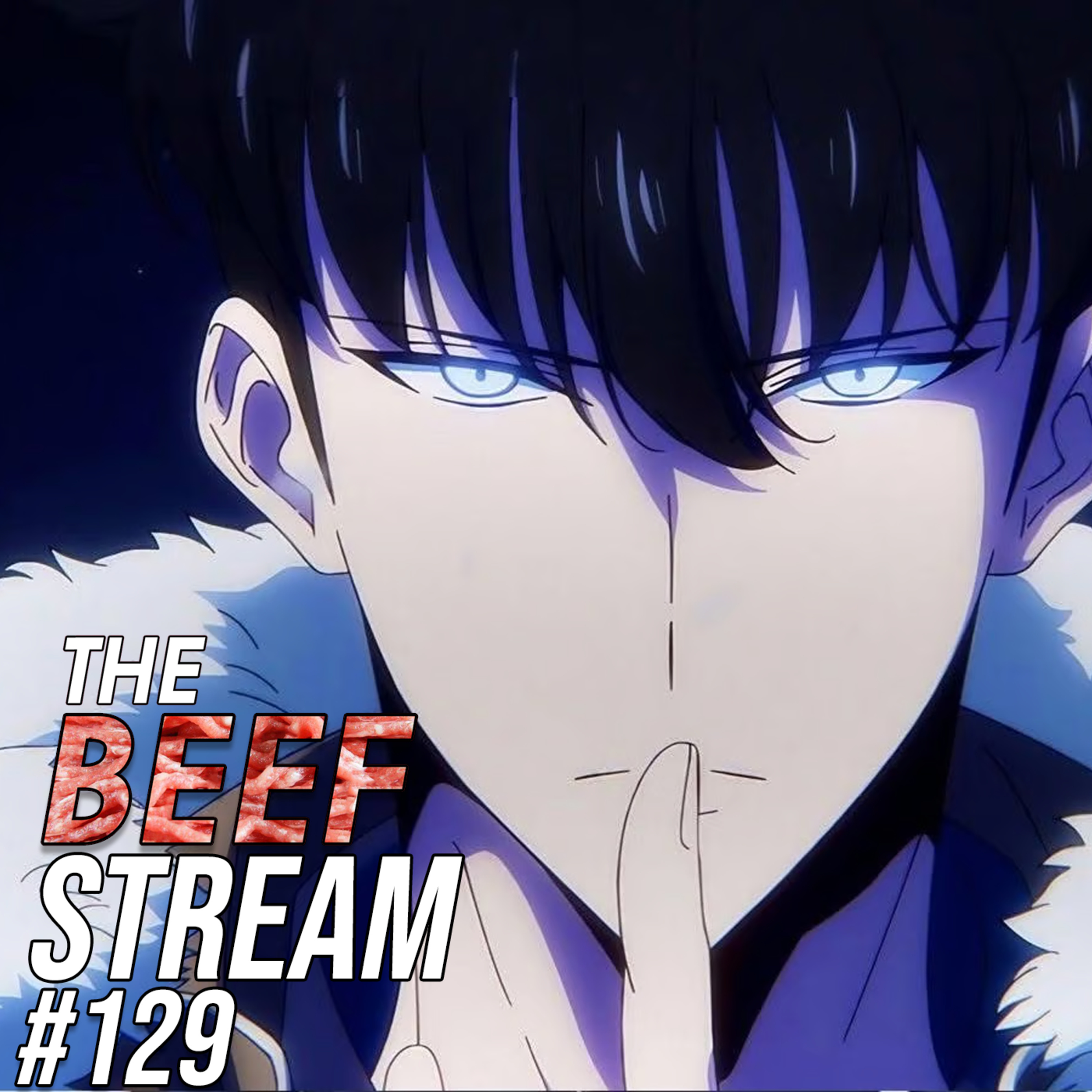 Is Solo Leveling Anime of the Year Already? | The BEEF STREAM #129
