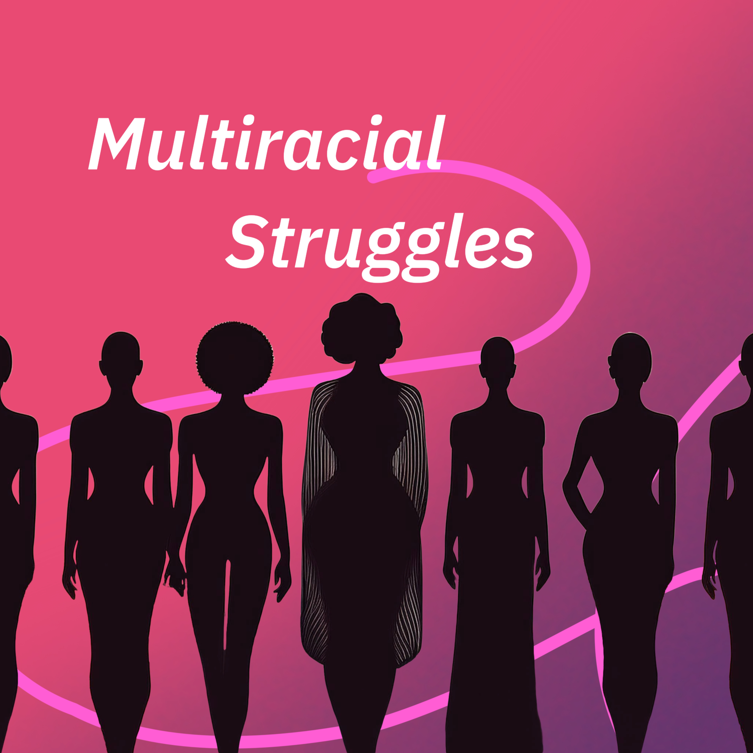 Episode IV: Multiracial Struggles  episode artwork