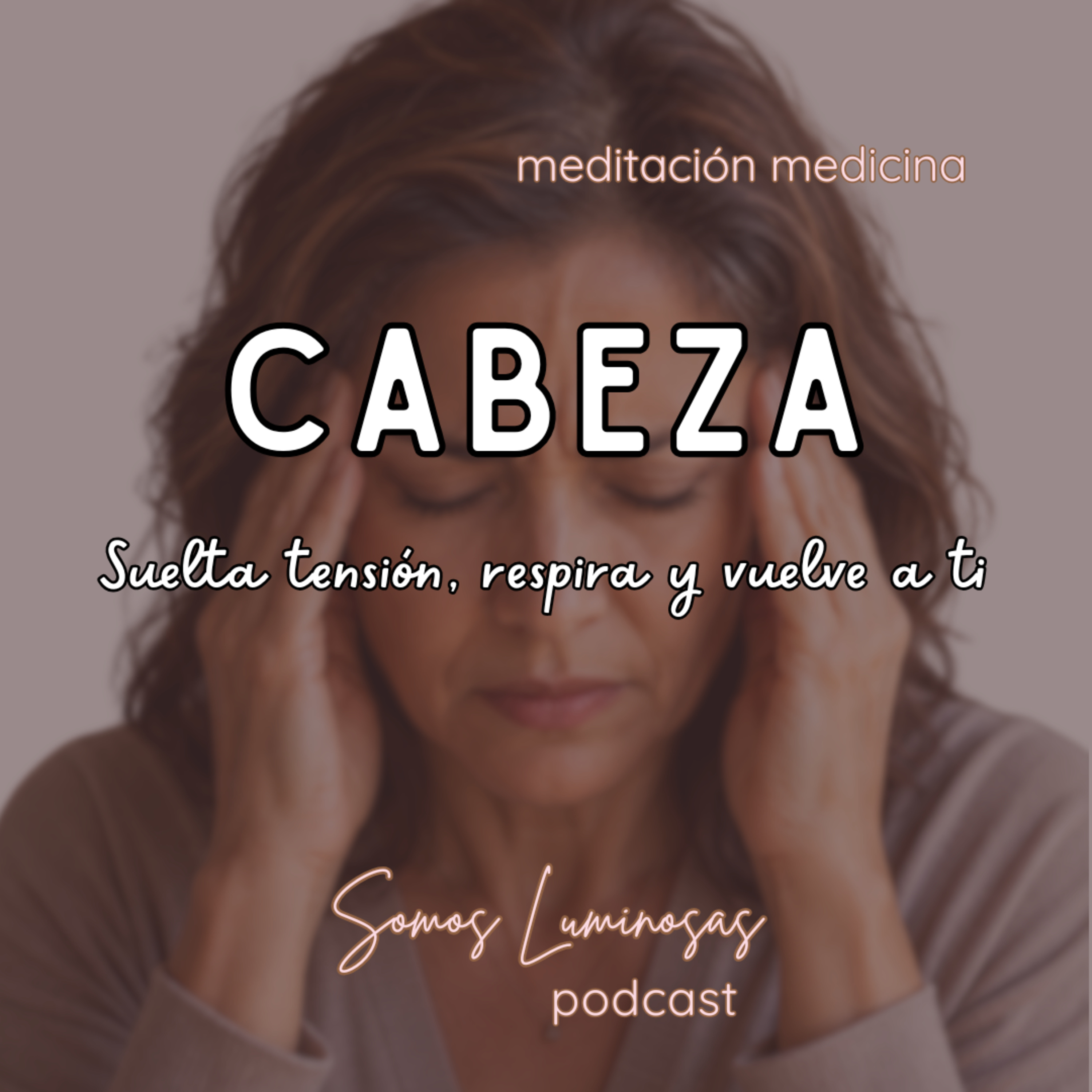 Portada de Somos Luminosas Podcast