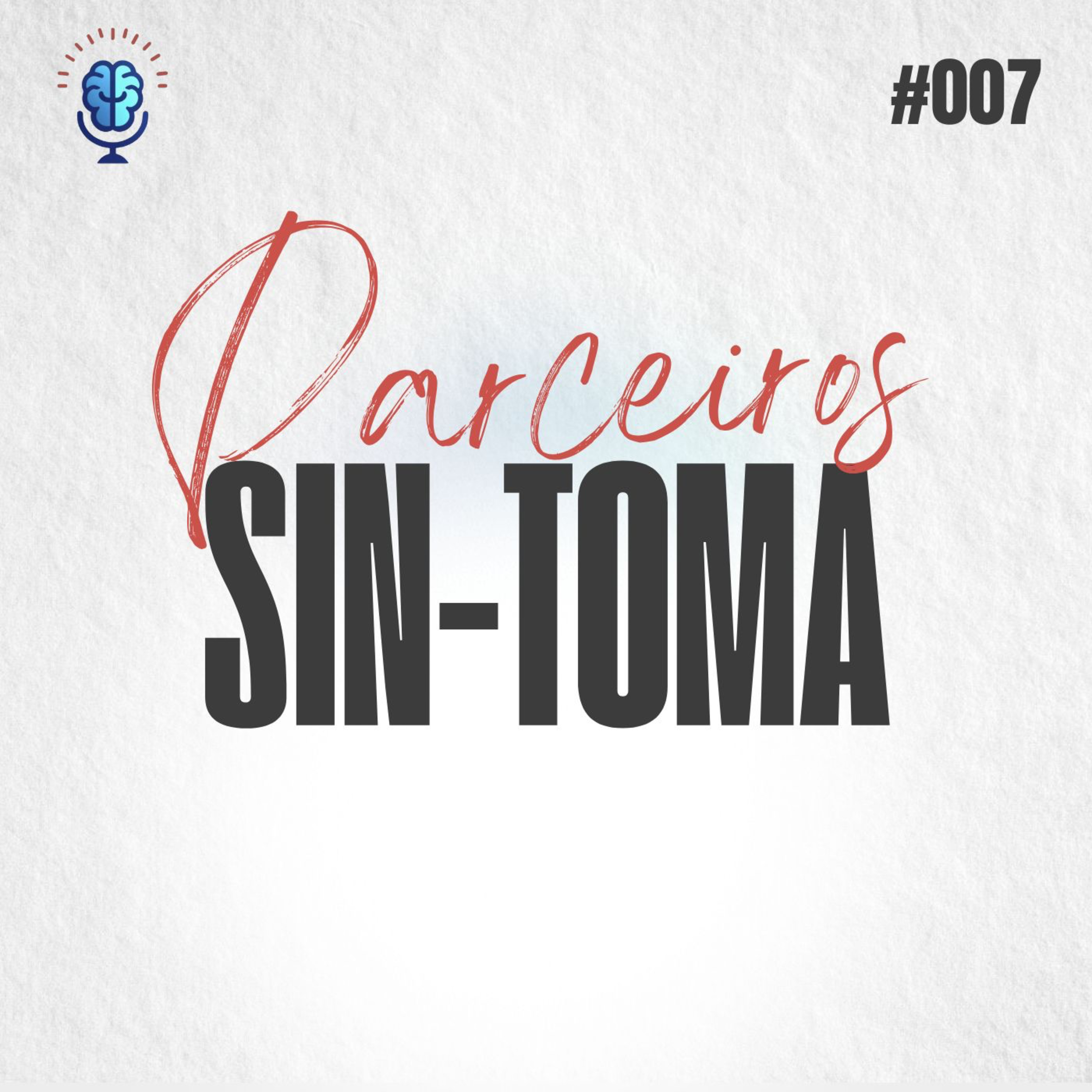 Divãneando 007 | PARCEIROS SIN-TOMA episode artwork