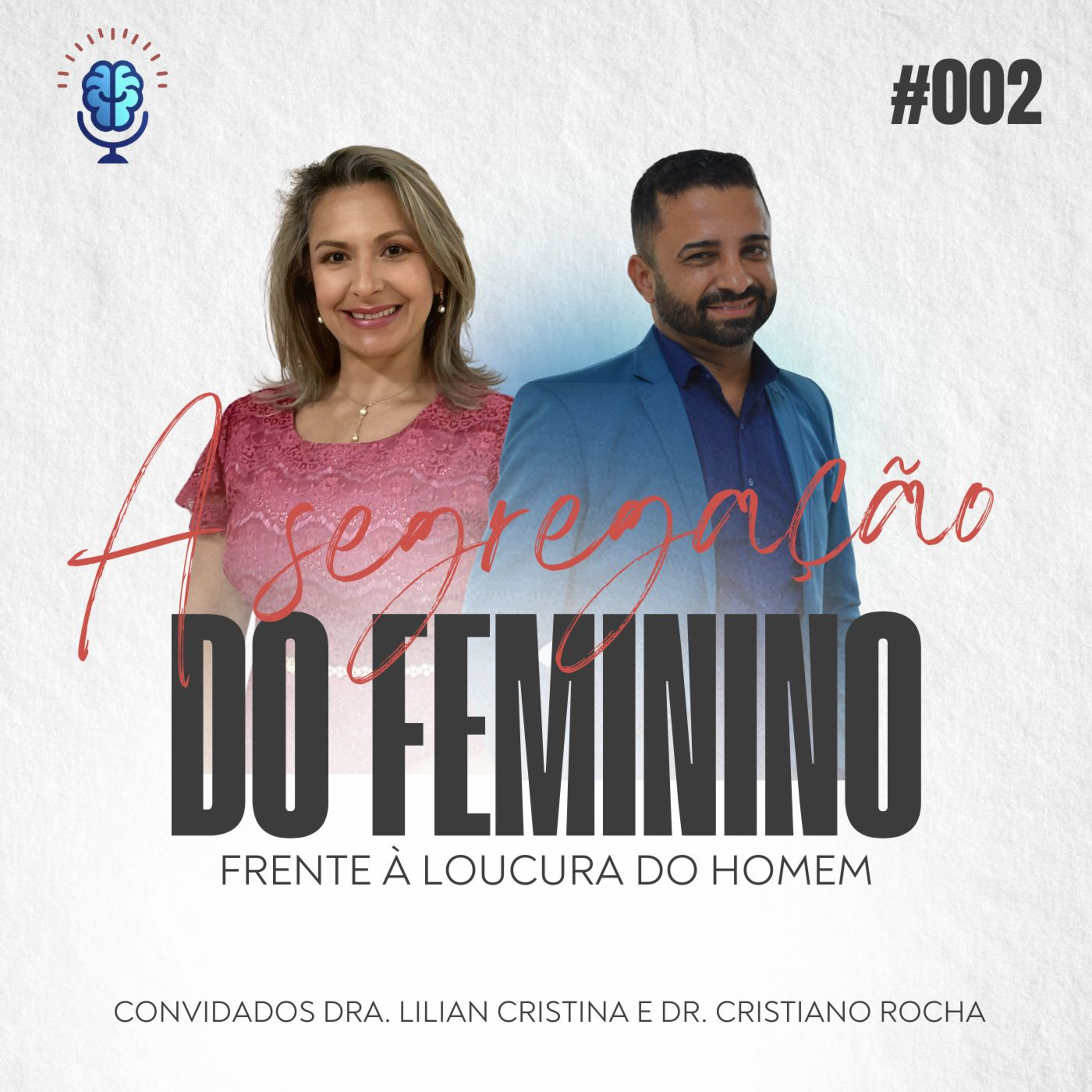 Divãneando 002 | A SEGREGAÇÃO DO FEMININO FRENTE À LOUCURA DO HOMEM episode artwork