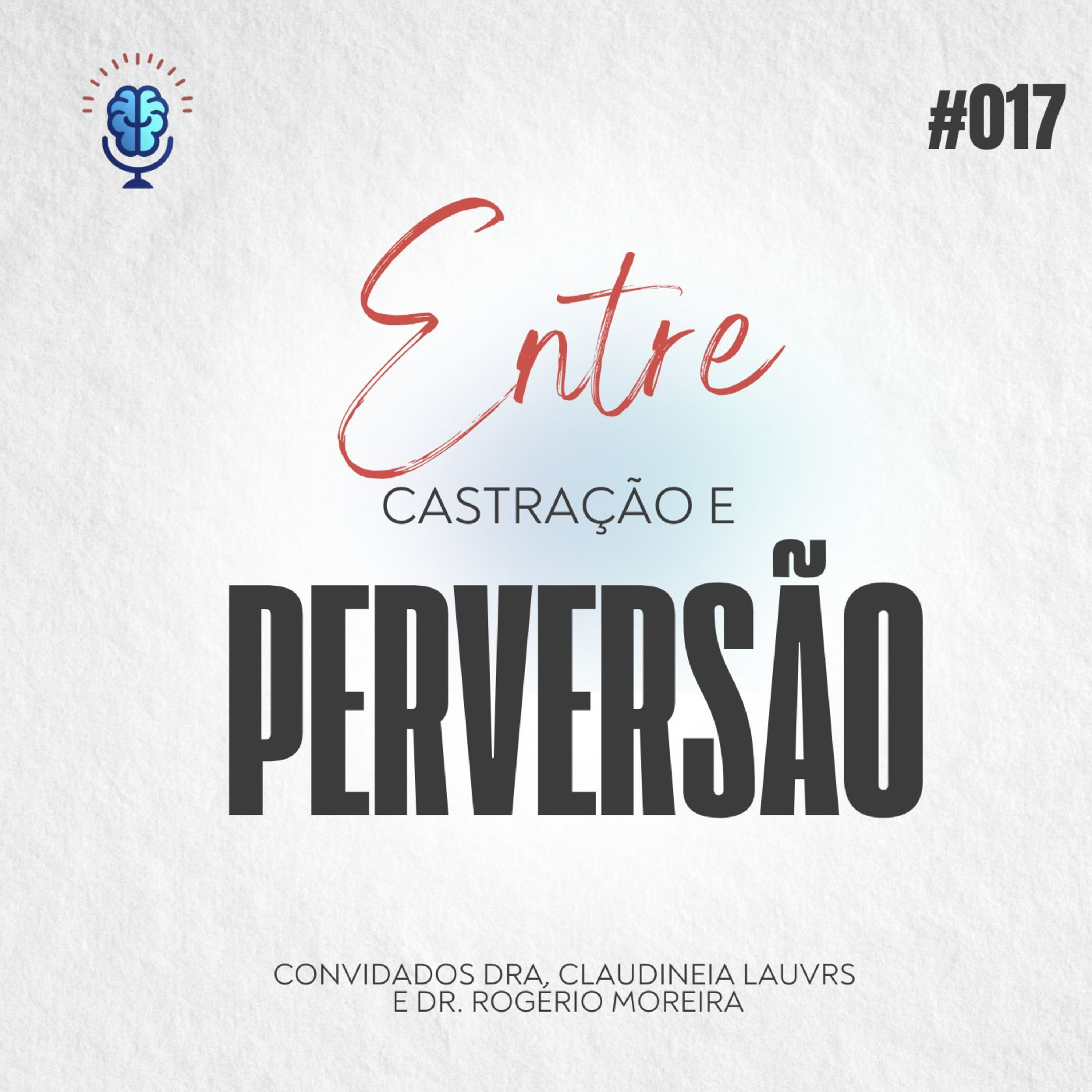 Divãneando 017 | ENTRE CASTRAÇÃO E PERVERSÃO episode artwork