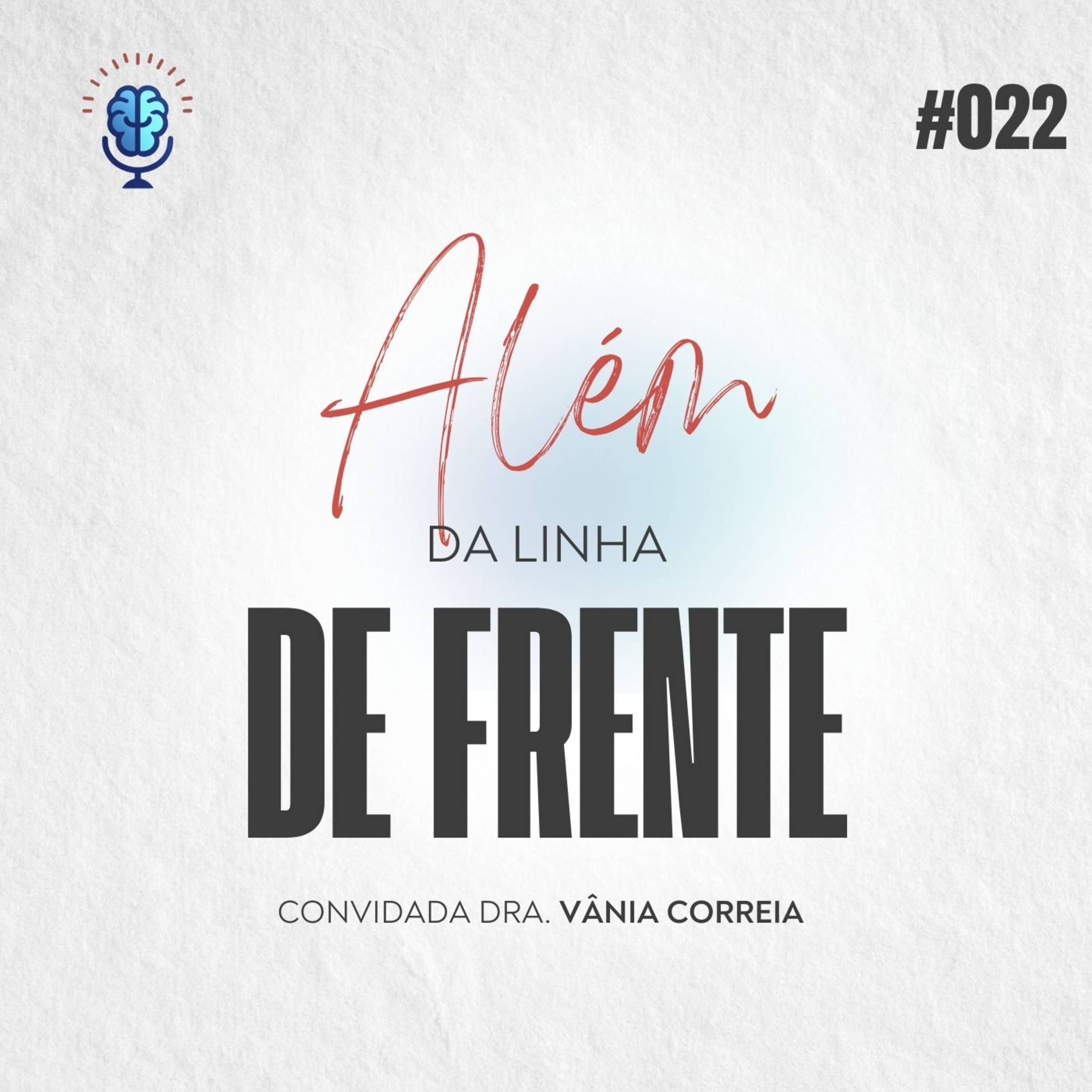 Divãneando 022 | ALÉM DA LINHA DE FRENTE episode artwork