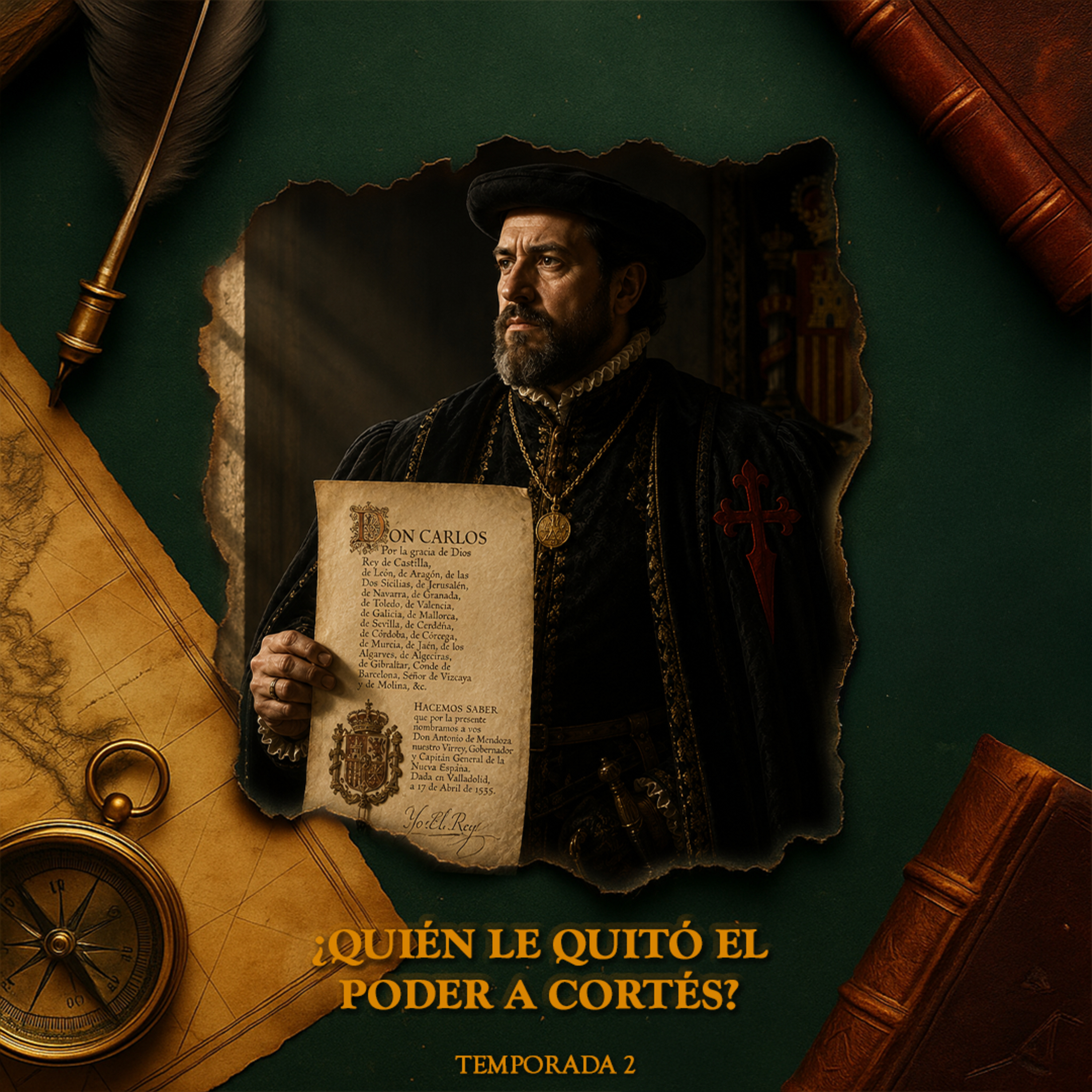 Antonio de Mendoza: el hombre que le quitó el poder a Hernán Cortés episode artwork