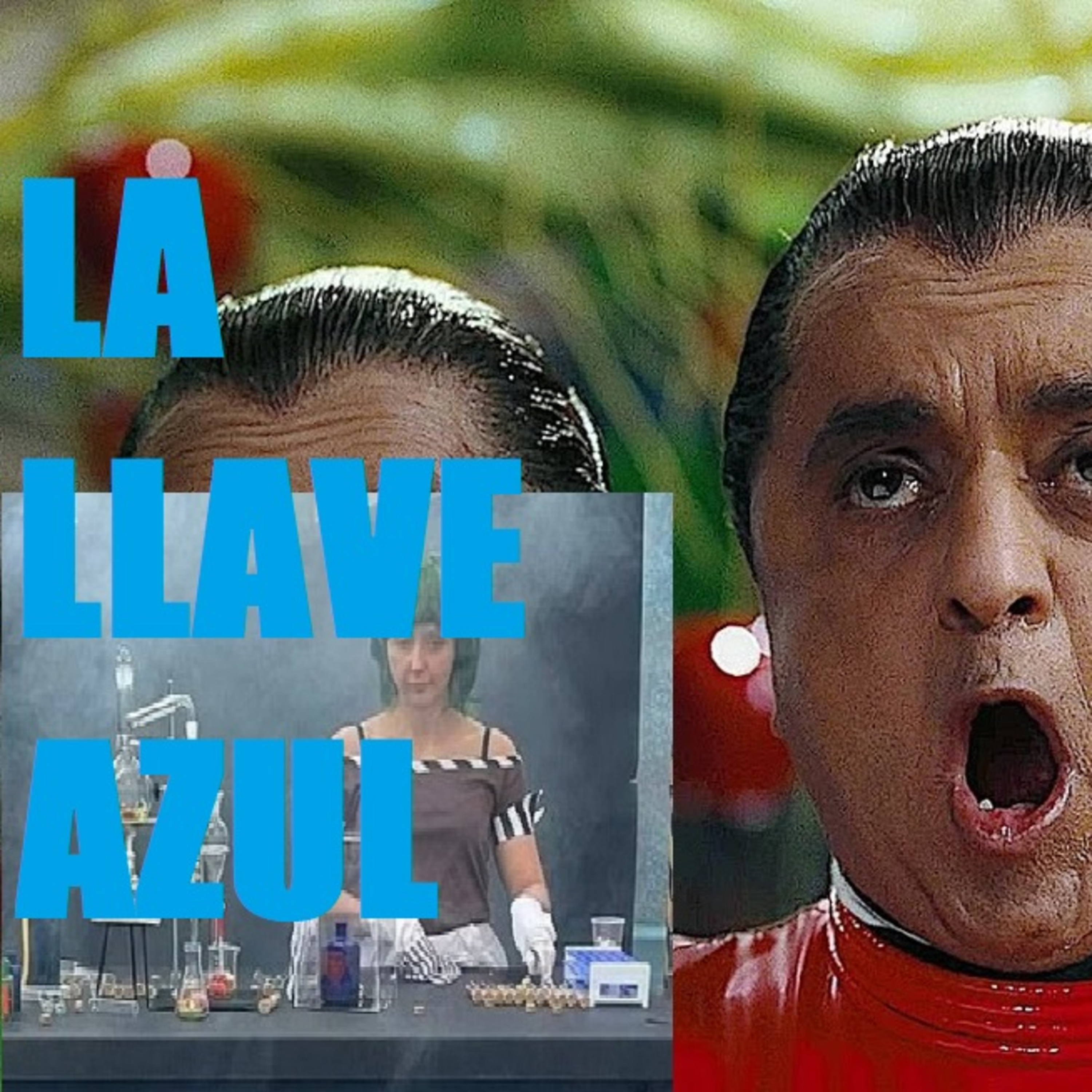 LA LLAVE AZUL 8X34|| Parad Un Poco Con Las Hipérboles En Festivales. episode artwork