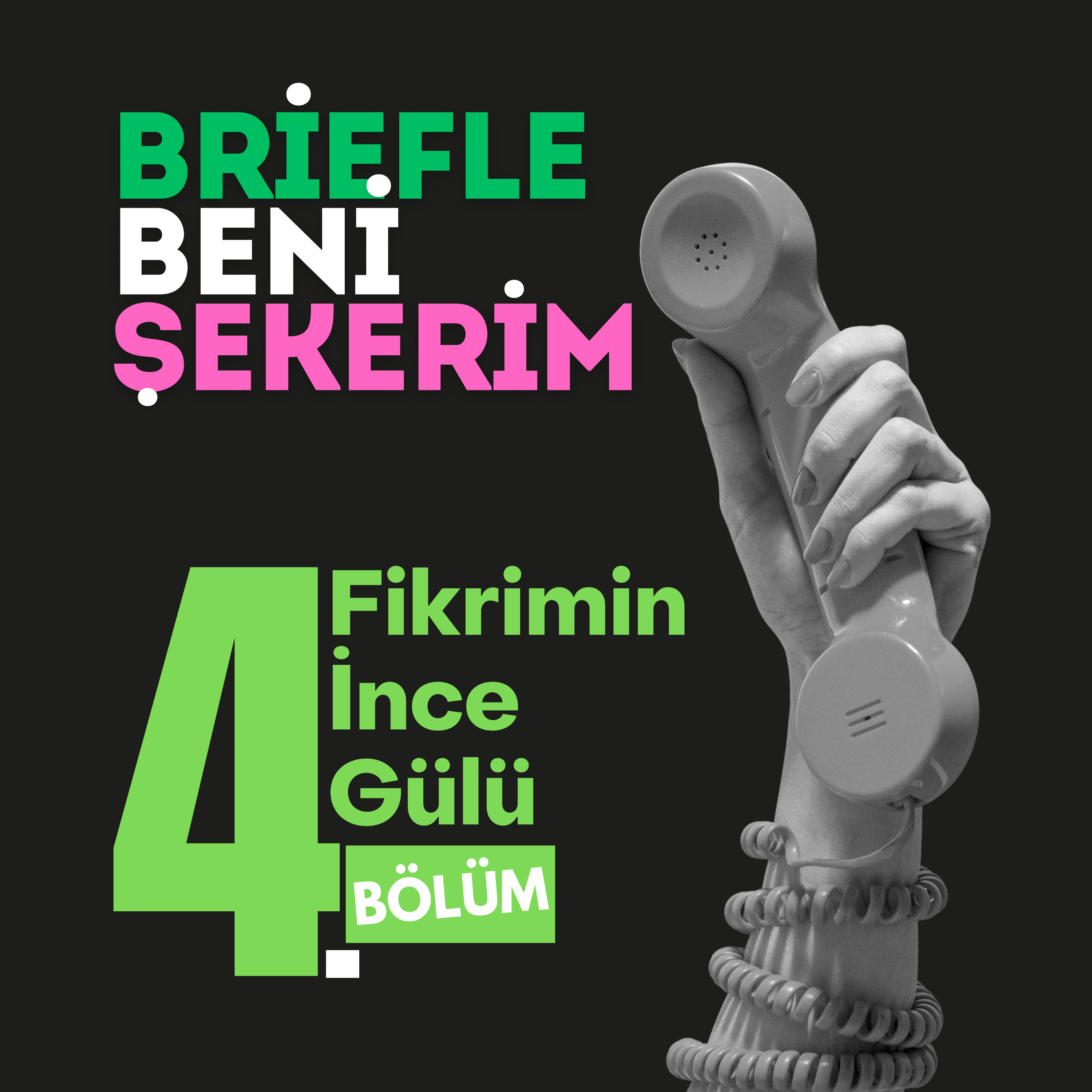 4. Bölüm: Fikrinin İnce Gülü