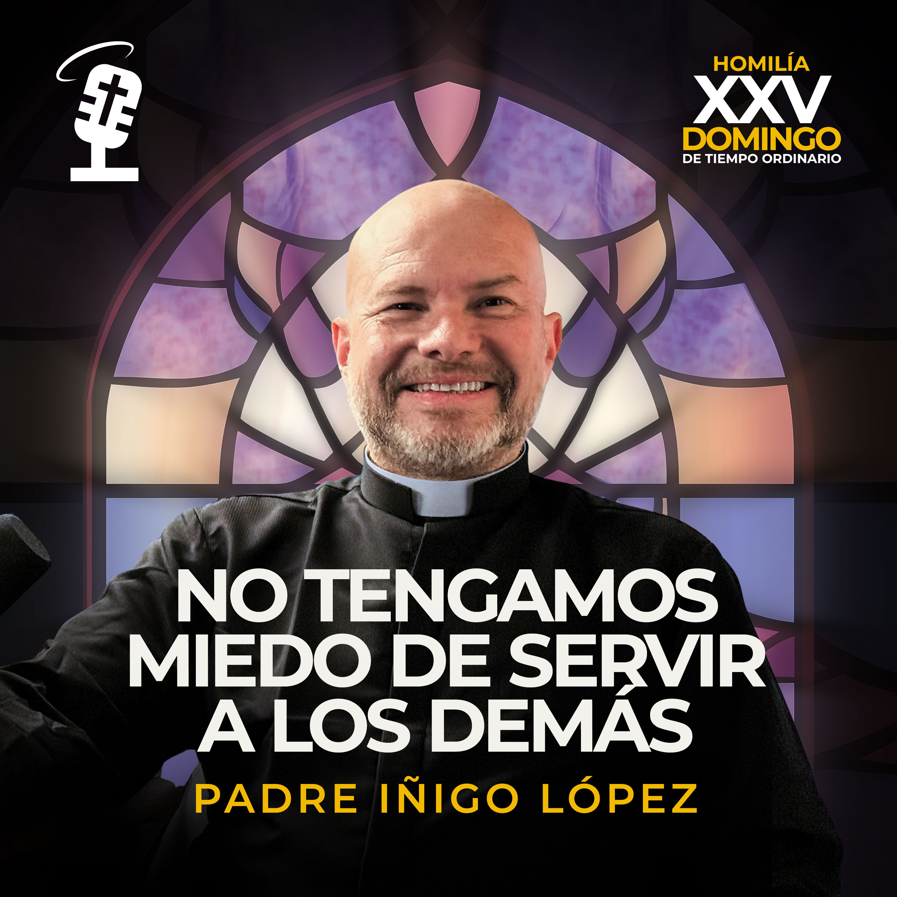 No tengamos miedo de servir a los demás | Homilía XXV Domingo de Tiempo Ordinario