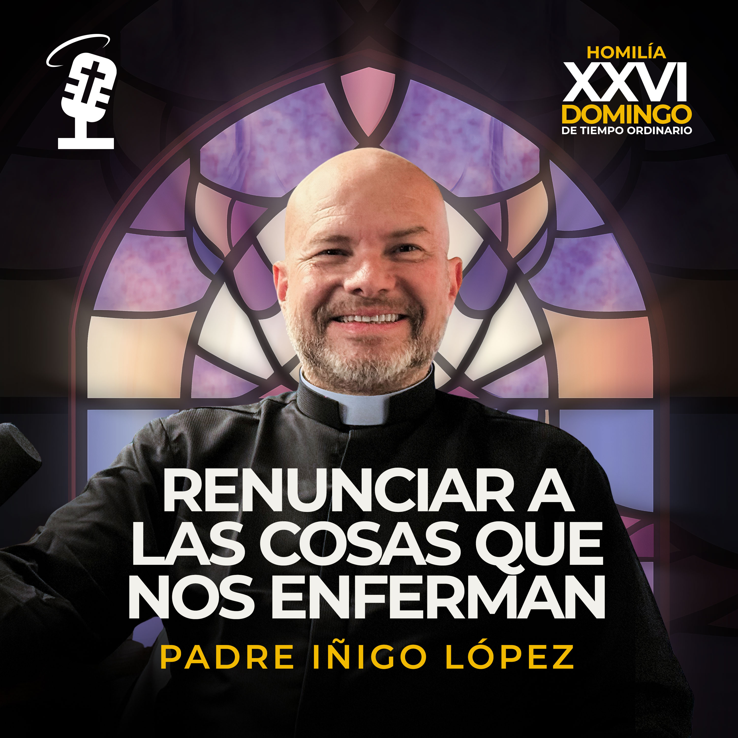 Renunciar a las cosas que nos enferman | Homilía XXVI Domingo Tiempo Ordinario