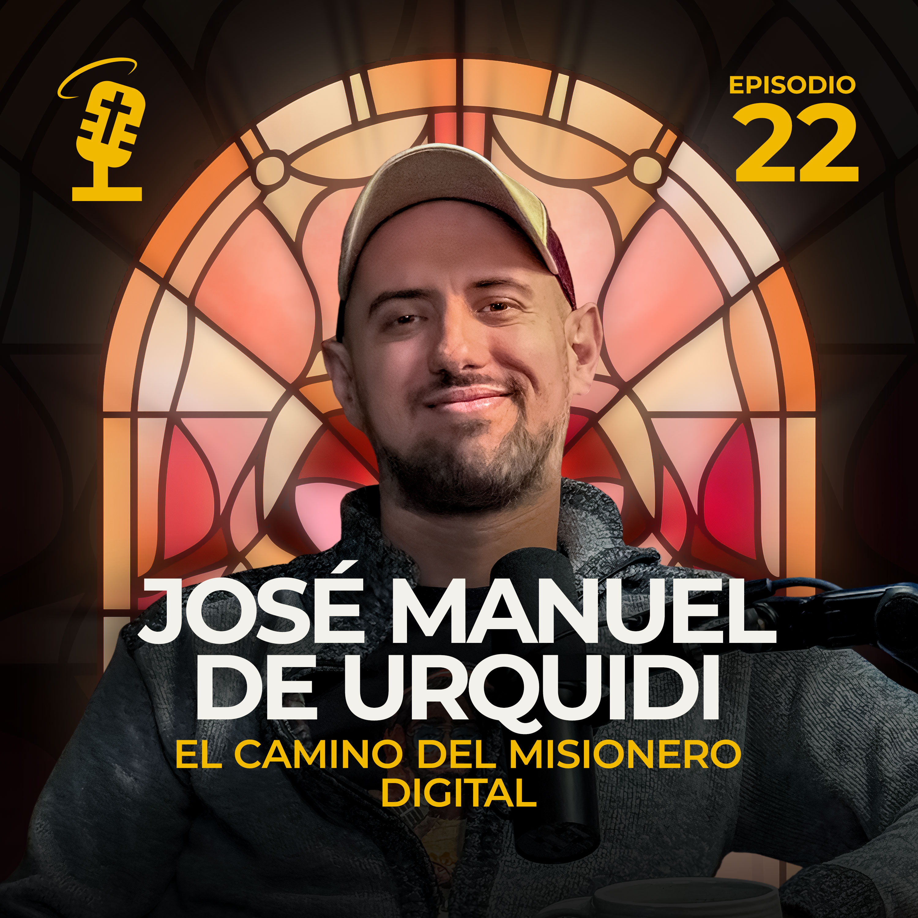 Ep.22: El Camino del Misionero Digital | José Manuel De Urquidi