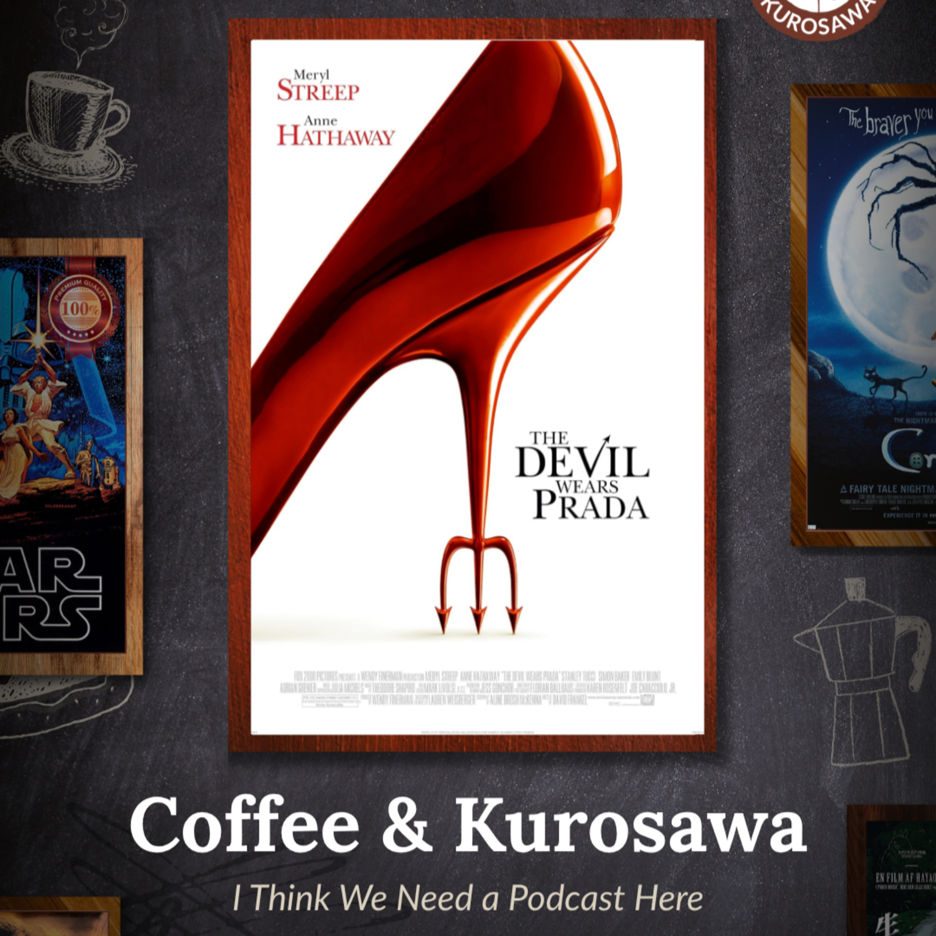 The Devil Wears Prada (2006): I Think We Need a Podcast Here  episode artwork