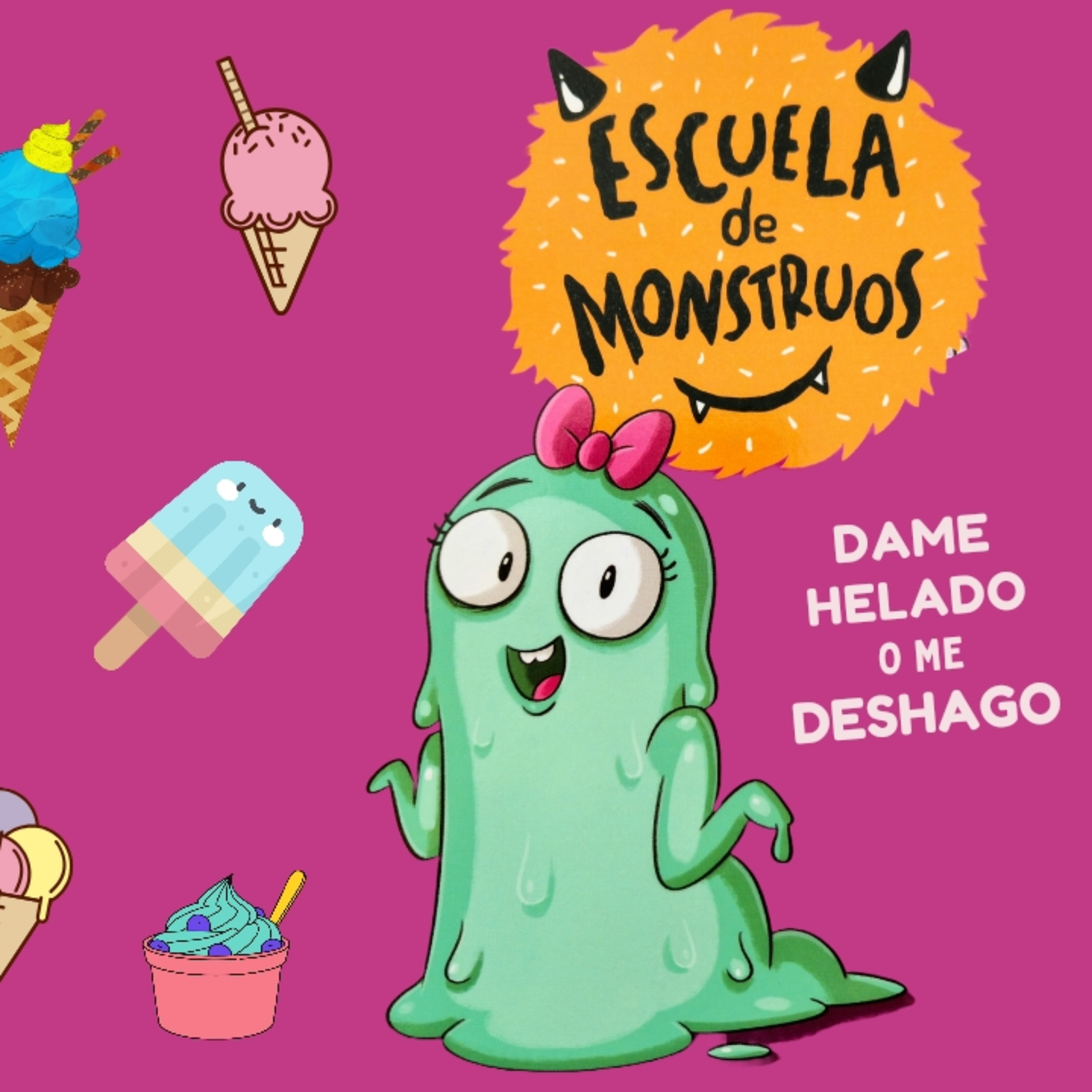 ESCUELA DE MONSTRUOS "Dame un helado o me deshago" episode artwork